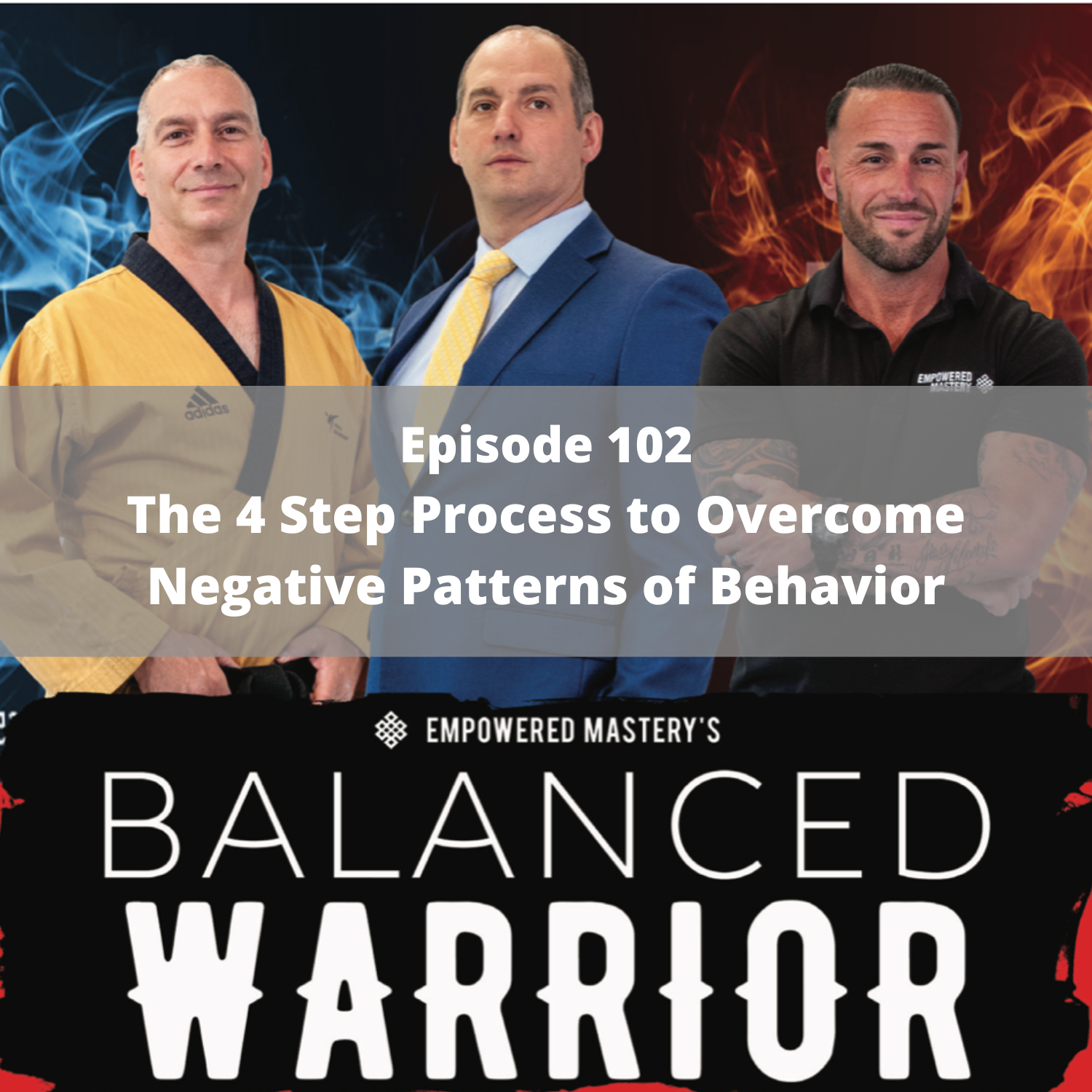 The 4 Step Process to Overcome Negative Patterns of Behavior