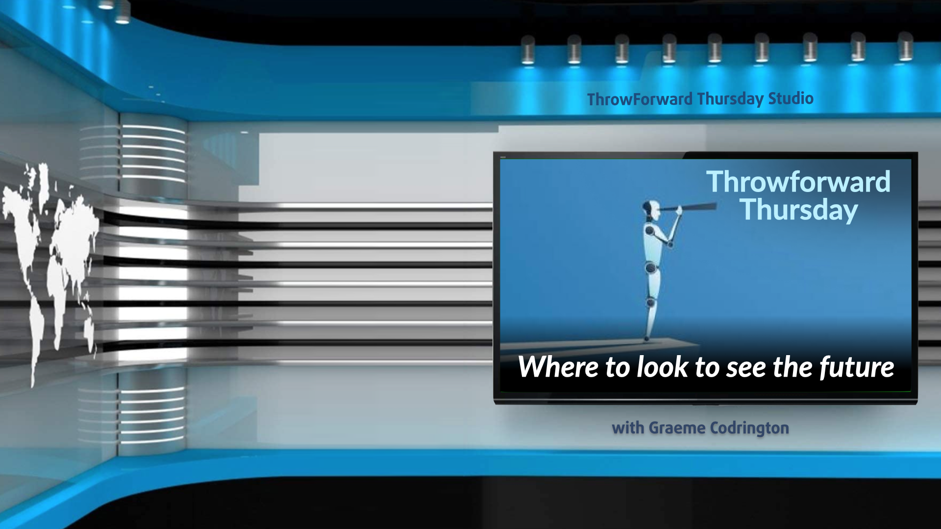 ThrowForward Thursday 74: Where to look to see the future