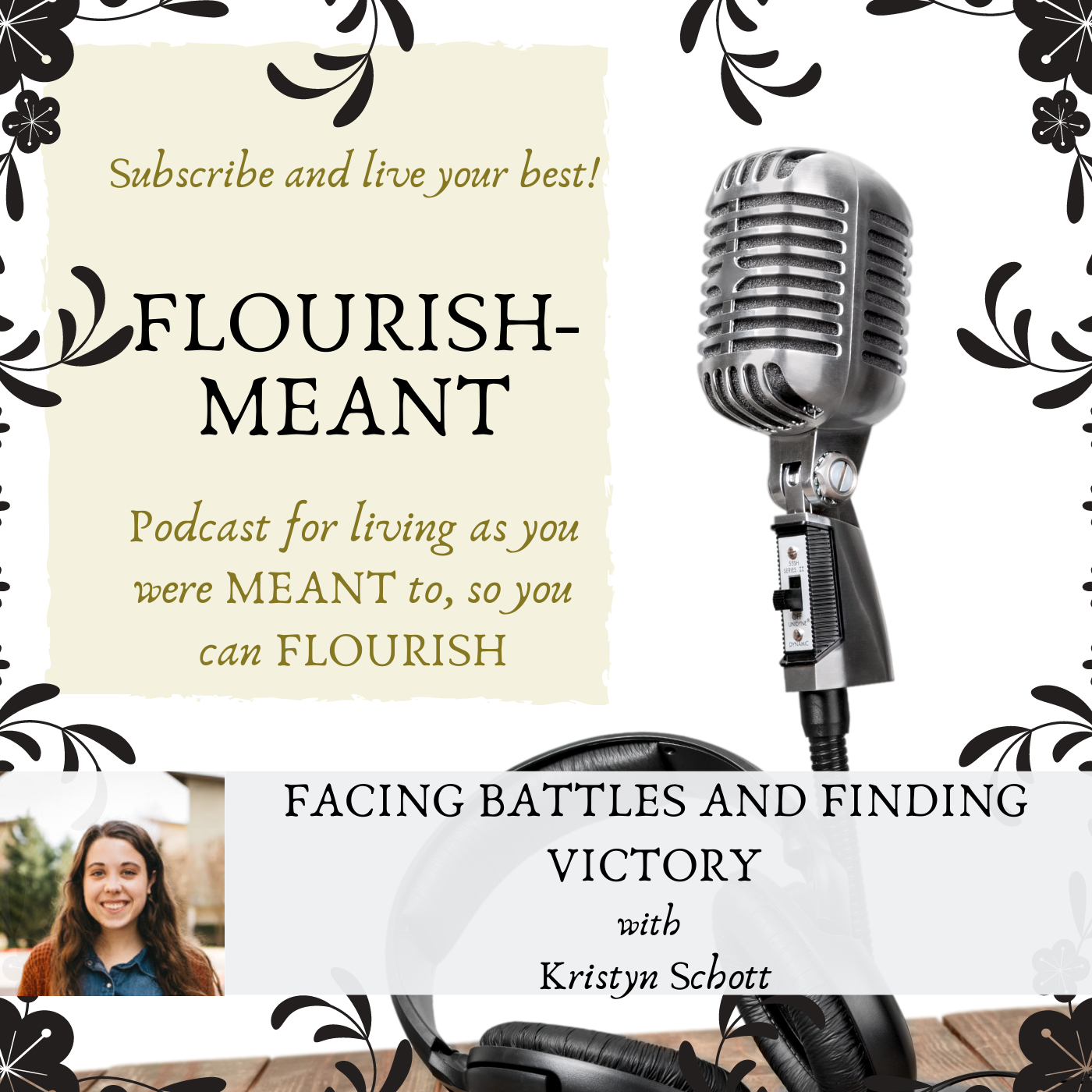 Facing Battles and Finding Victory with Kristyn Schott