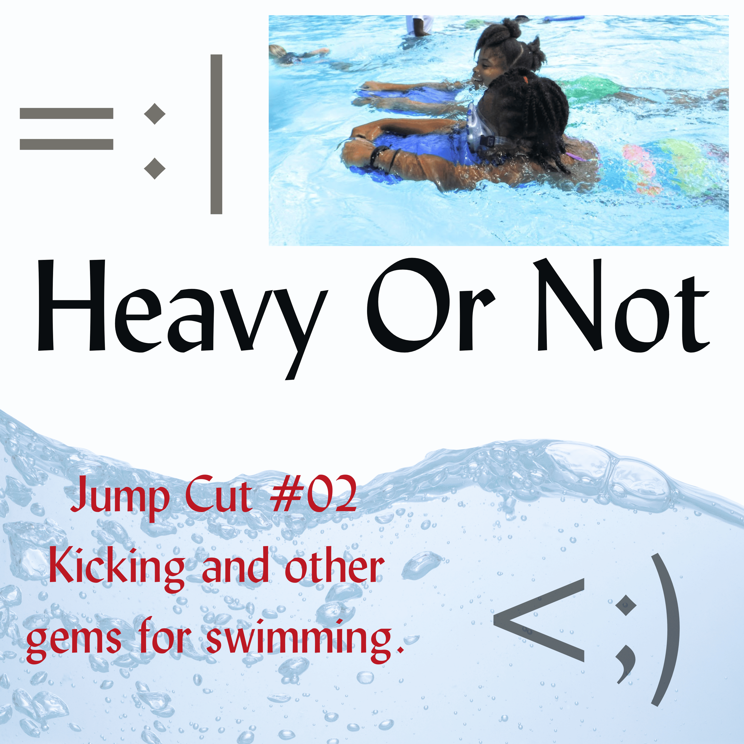 Heavy Or Not - The O.G. Swim Guide