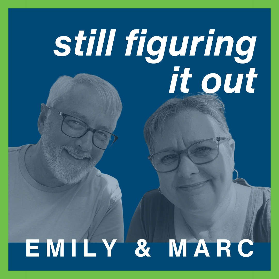 Still Figuring It Out