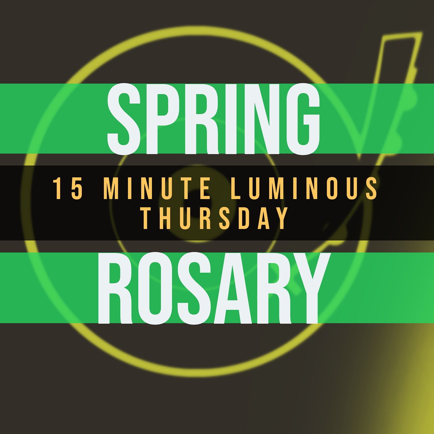 15 Minute Rosary - 4 - Luminous - Thursday - SPRING