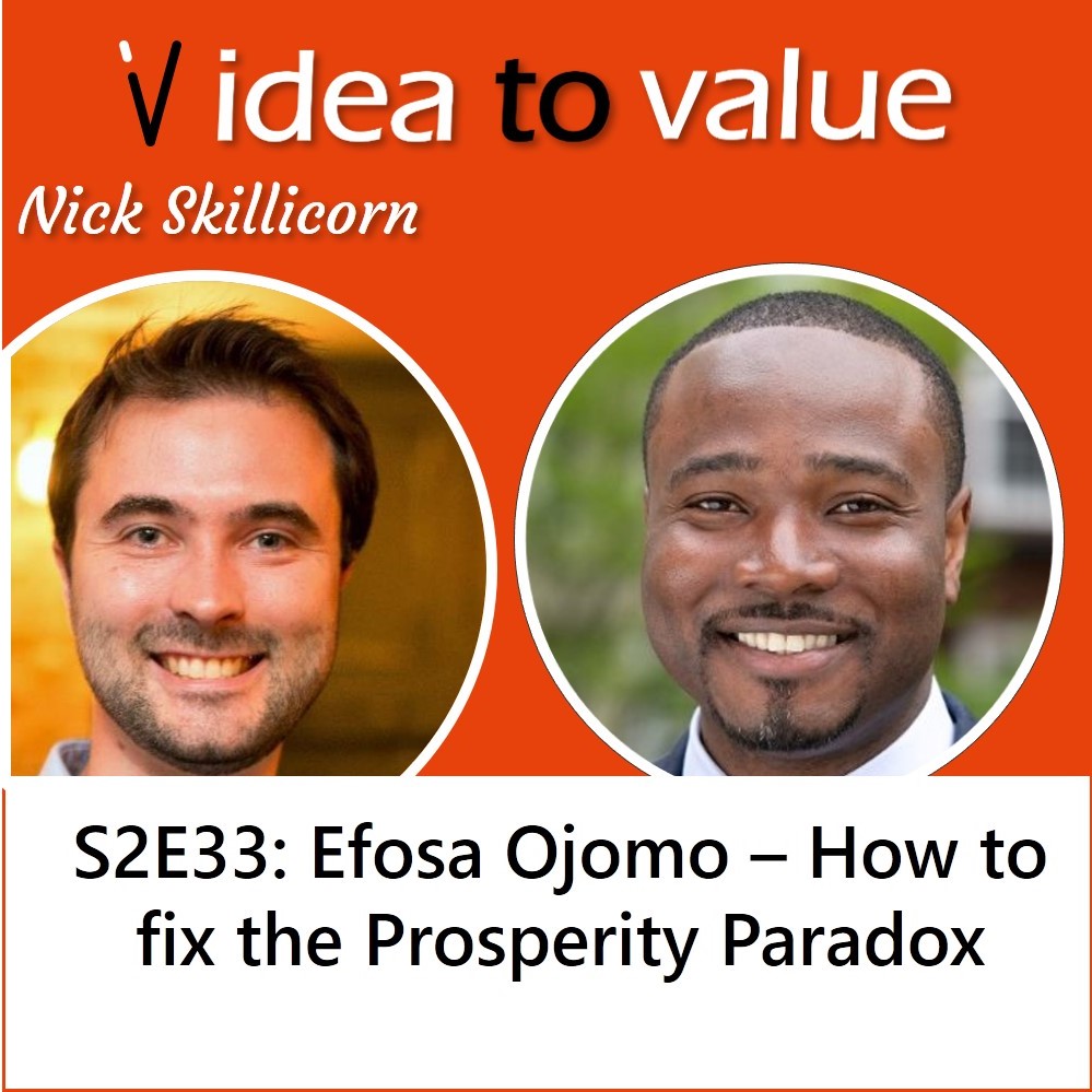 Podcast S2E33: Efosa Ojomo - How to fix the Prosperity Paradox