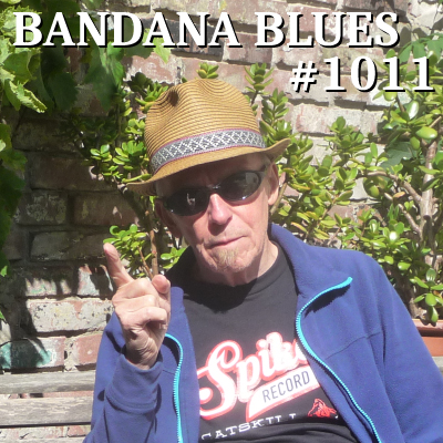 Bandana Blues, founded by Beardo, hosted by Spinner