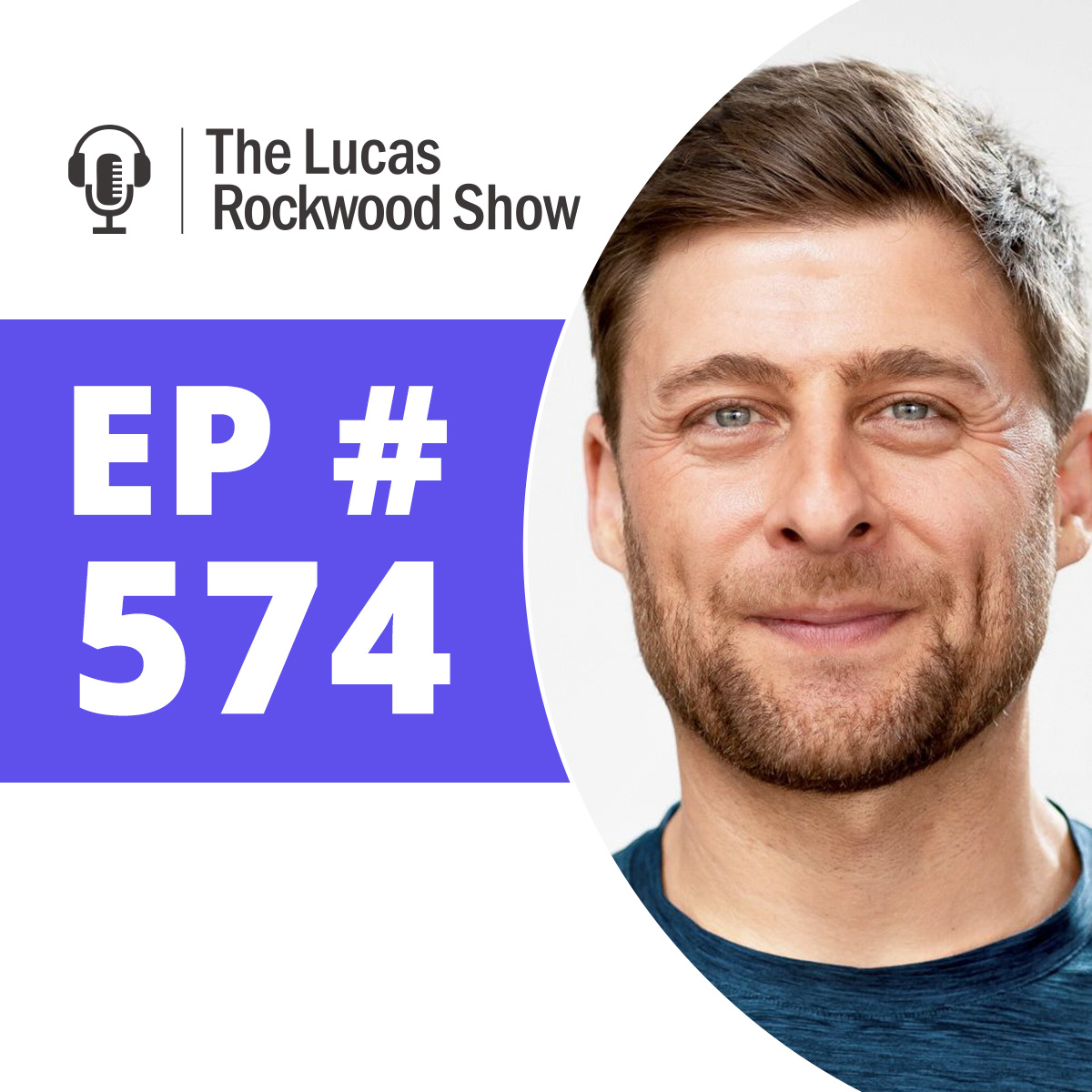 574: Special Q&A Episode with Lucas Rockwood