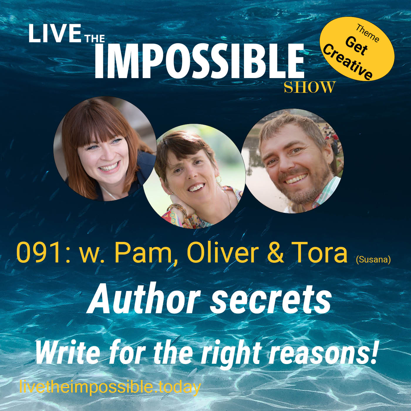 091 Author Secrets - Write for the Right Reasons [Get Creative Theme]