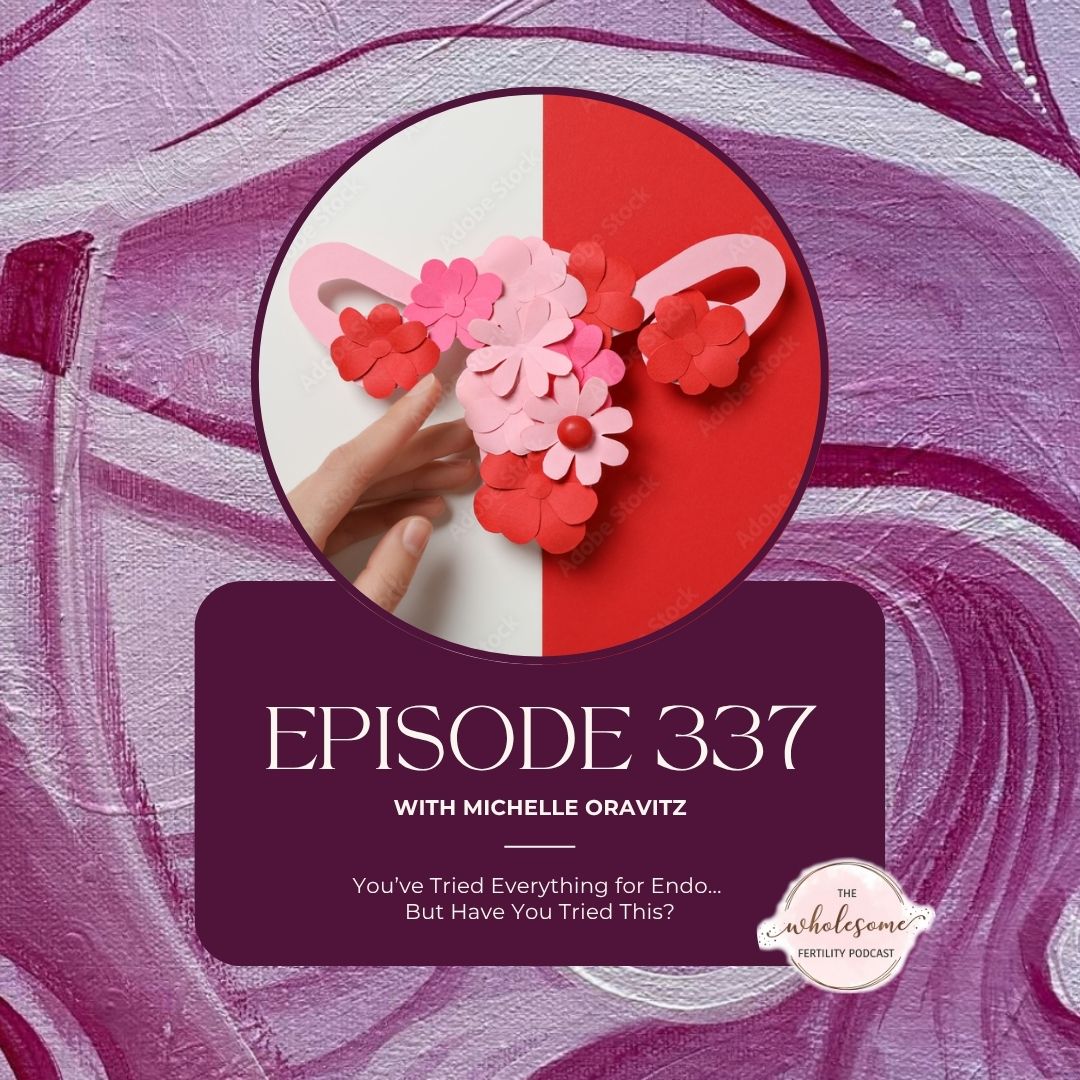 Ep 337 You’ve Tried Everything for Endo… But Have You Tried This?