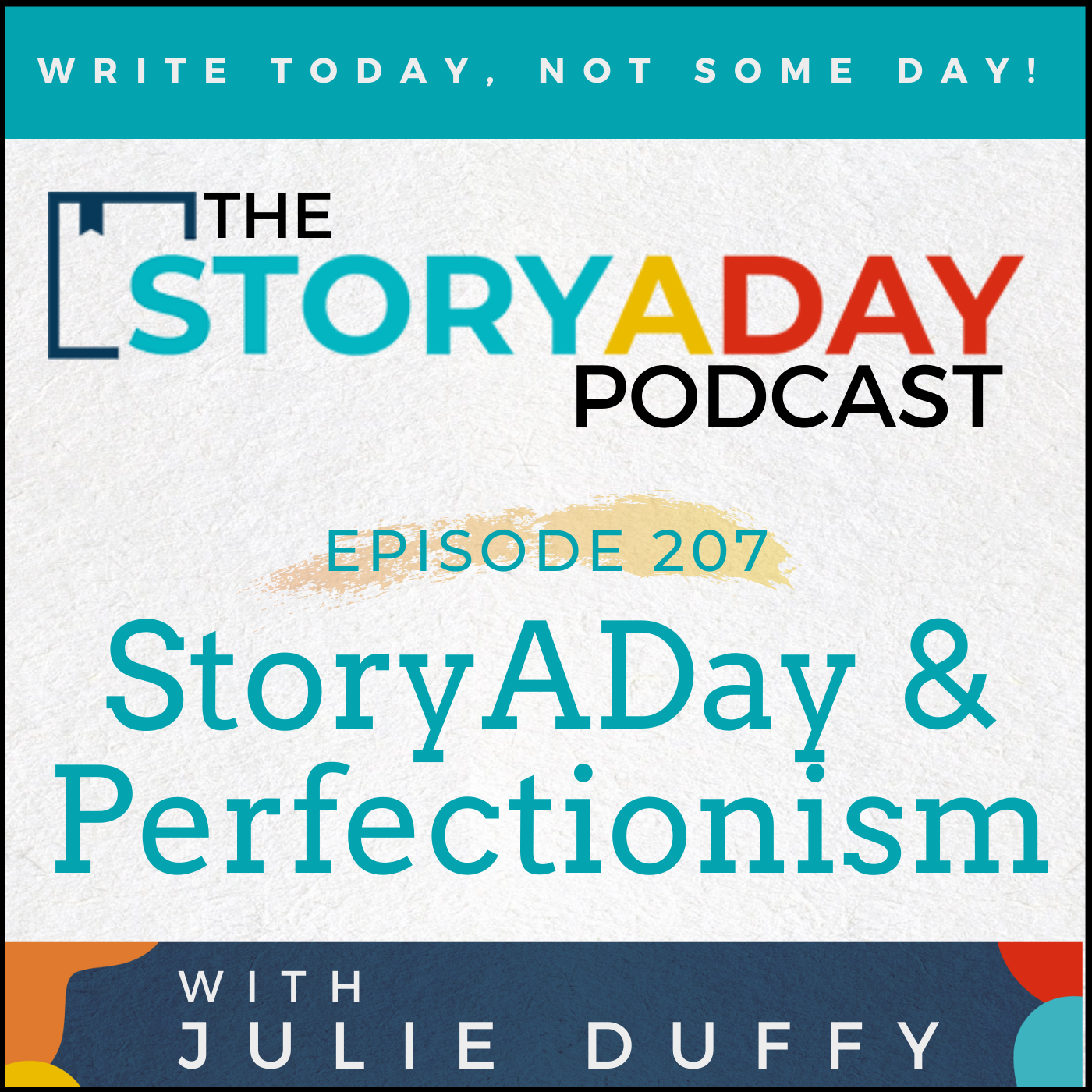 StoryADay Has Begun. Let's Talk About Perfectionism