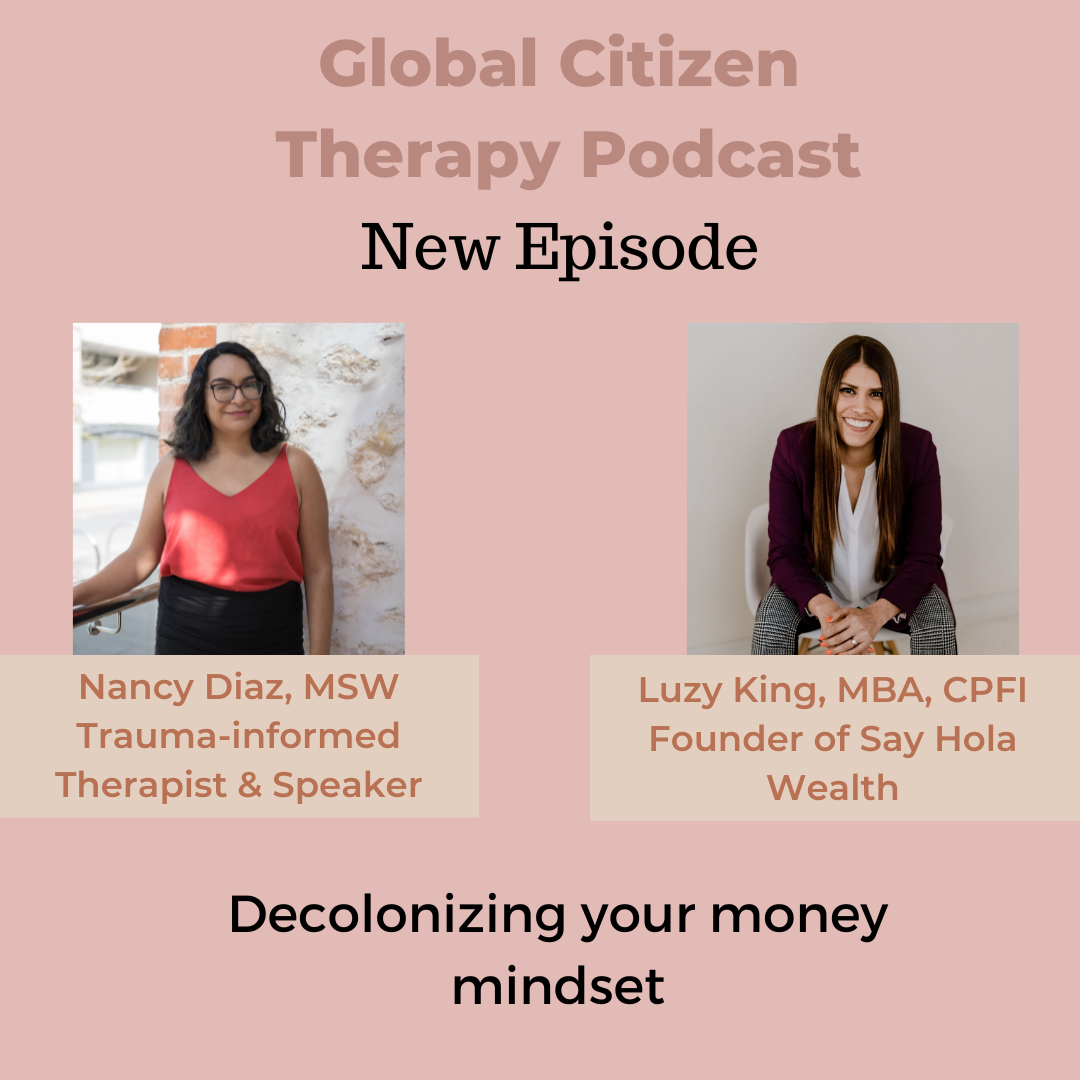 The Global Citizen Therapy Podcast