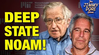Chomsky's Disgusting Epstein Ties Prove He Was COMPROMISED ALL ALONG!