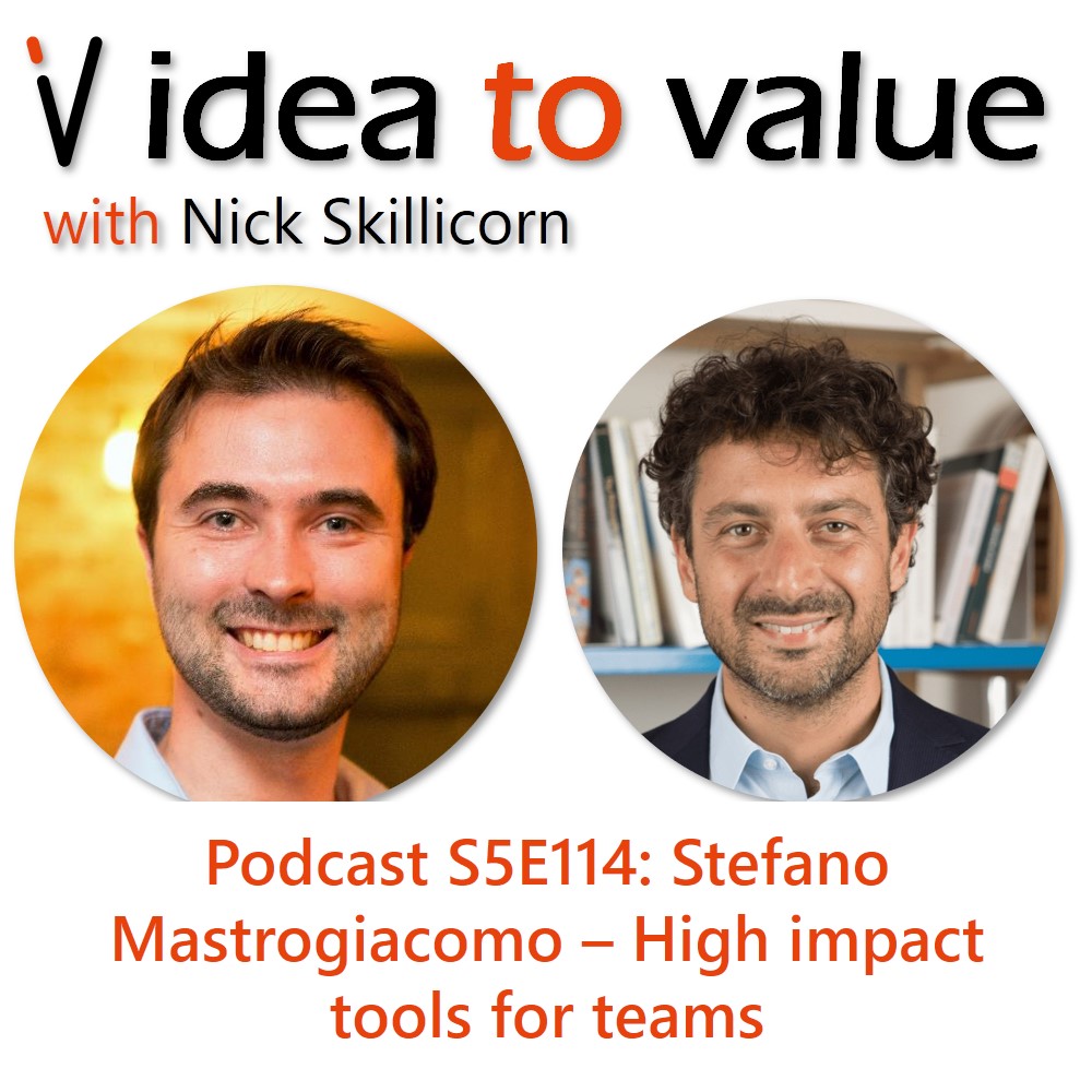 Podcast S5E114: Stefano Mastrogiacomo - High Impact Tools for Teams