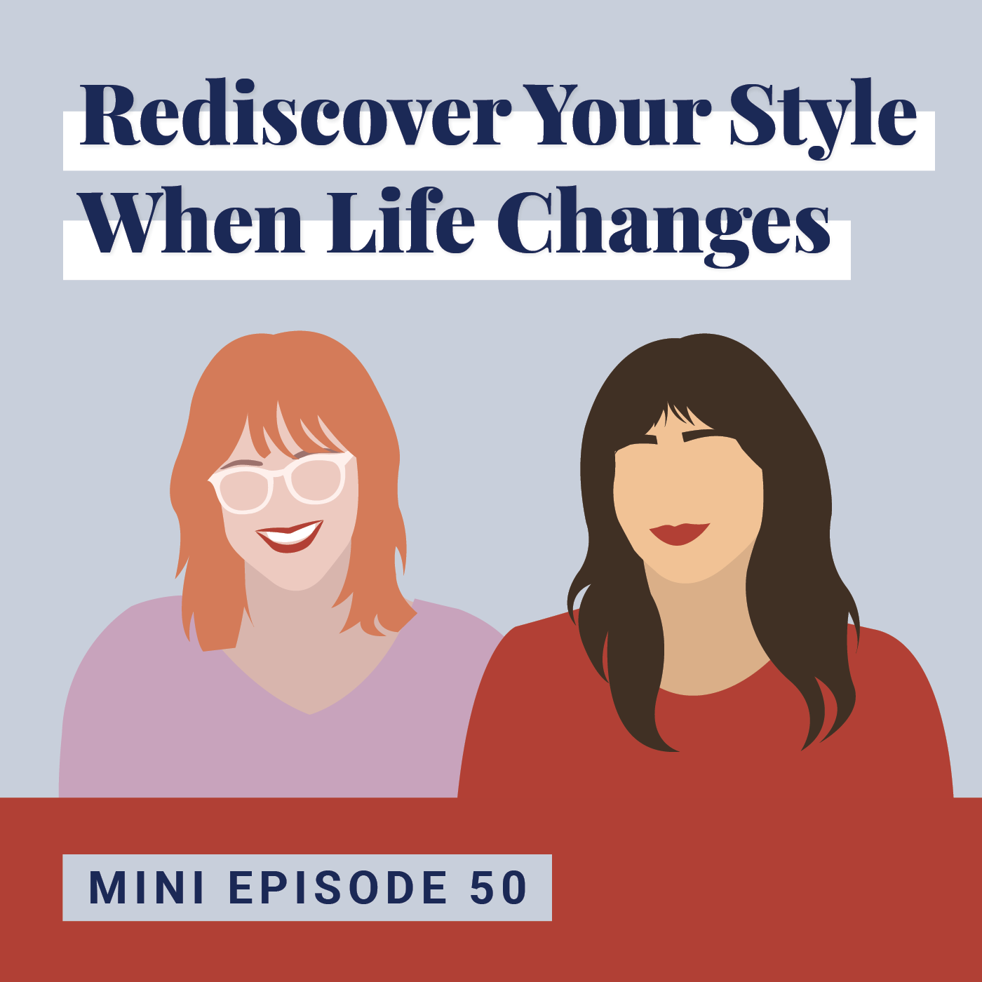 Rediscover Your Style When Life Changes