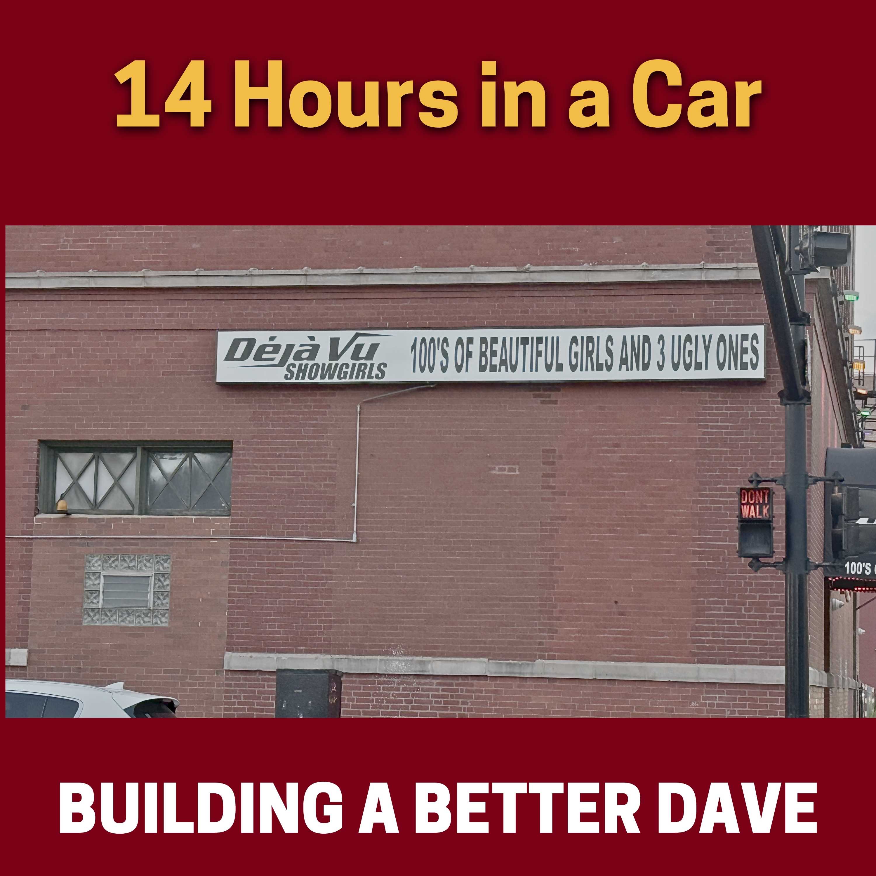 14 Hours in a Car