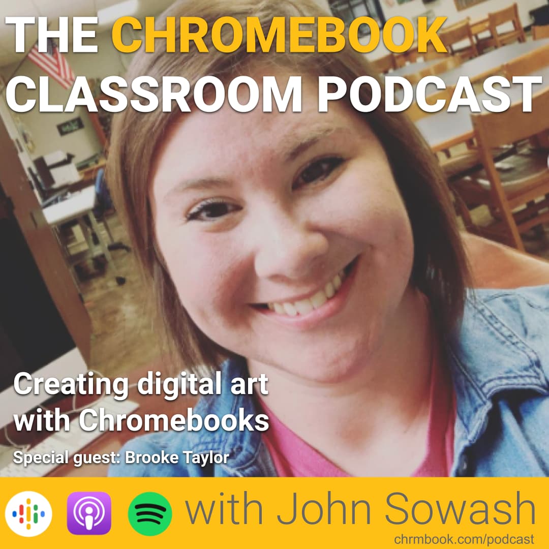 The Chromebook Classroom Podcast