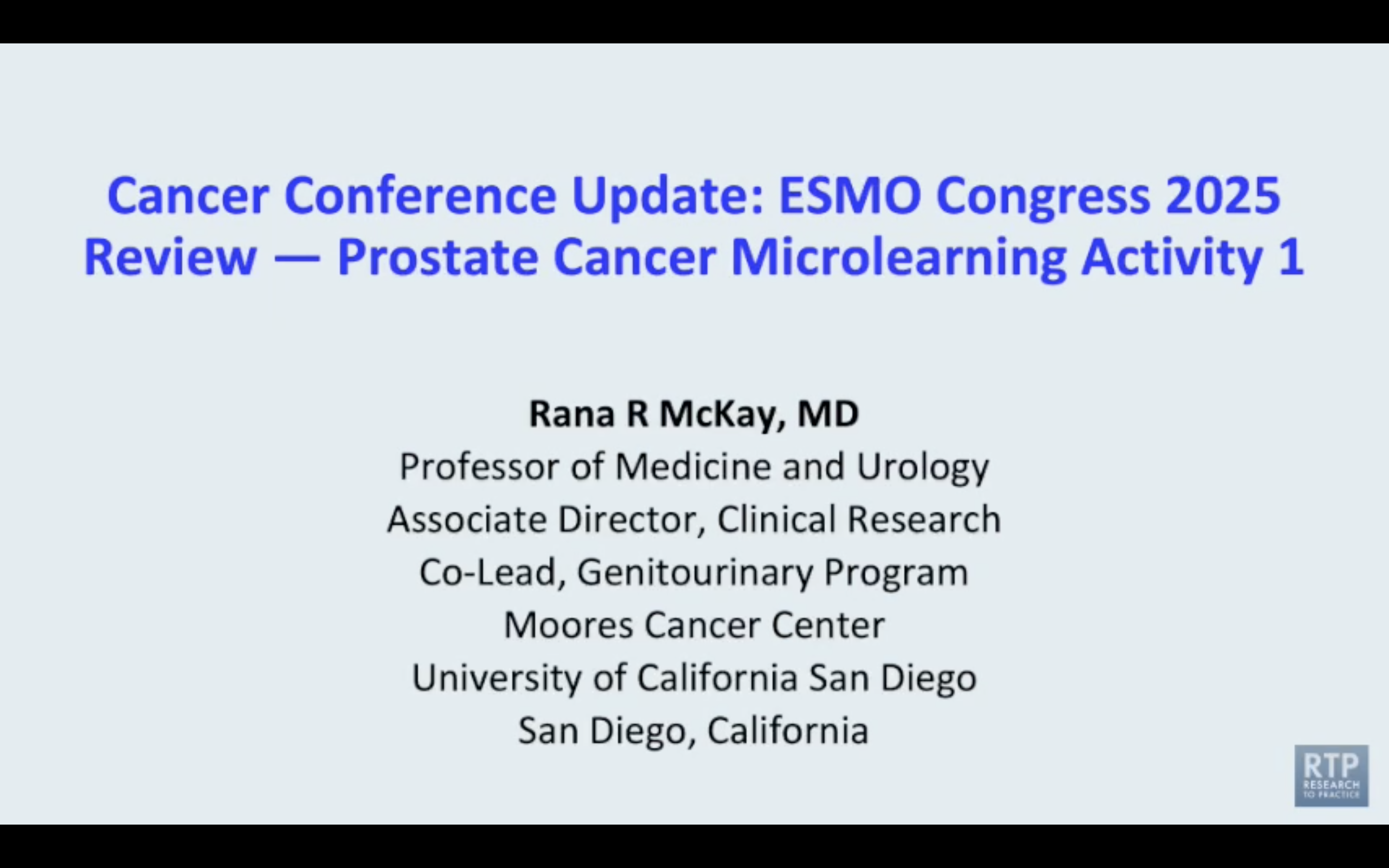Prostate Cancer — Microlearning Activity 1 with Dr Rana R McKay: ESMO Congress 2025 Review