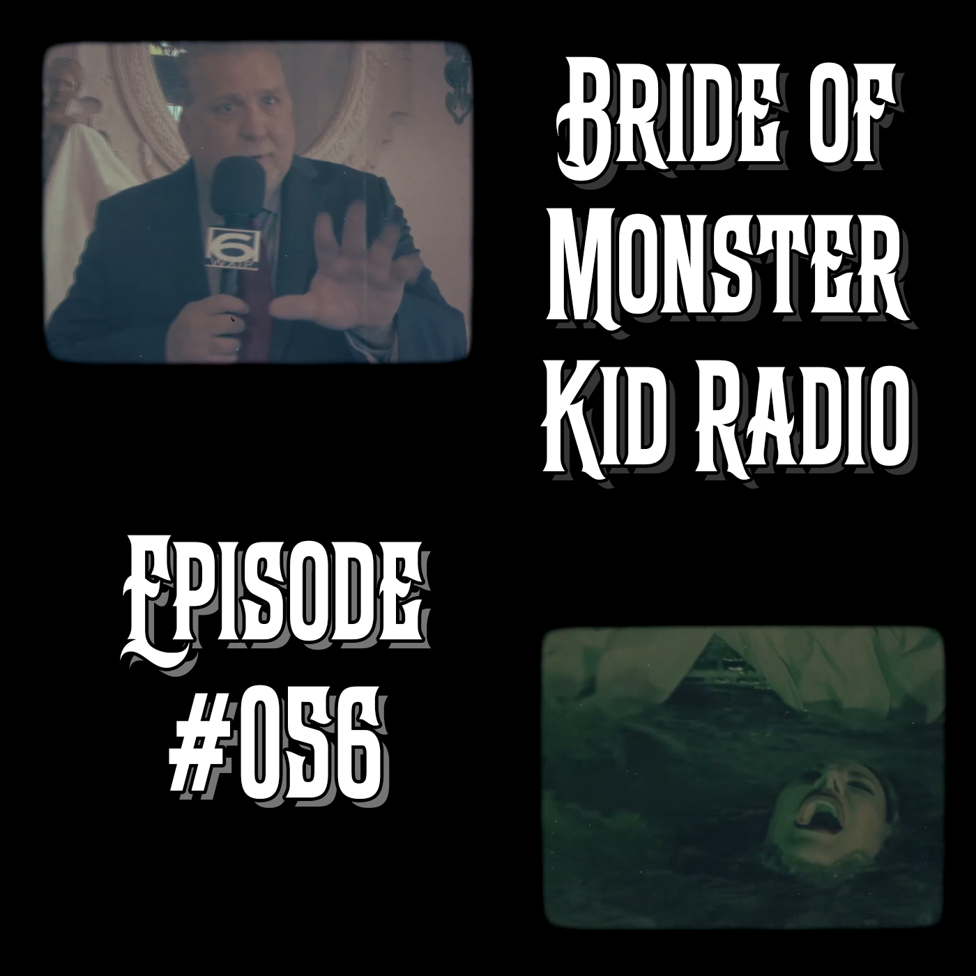 Bride of Monster Kid Radio #056 - Chatting with Filmmaker Dustin Ferguson