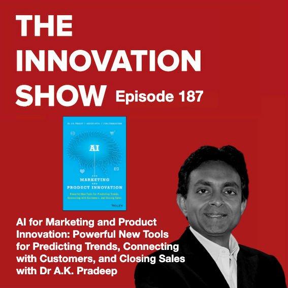 AI for Marketing and Product Innovation with Dr A.K. Pradeep