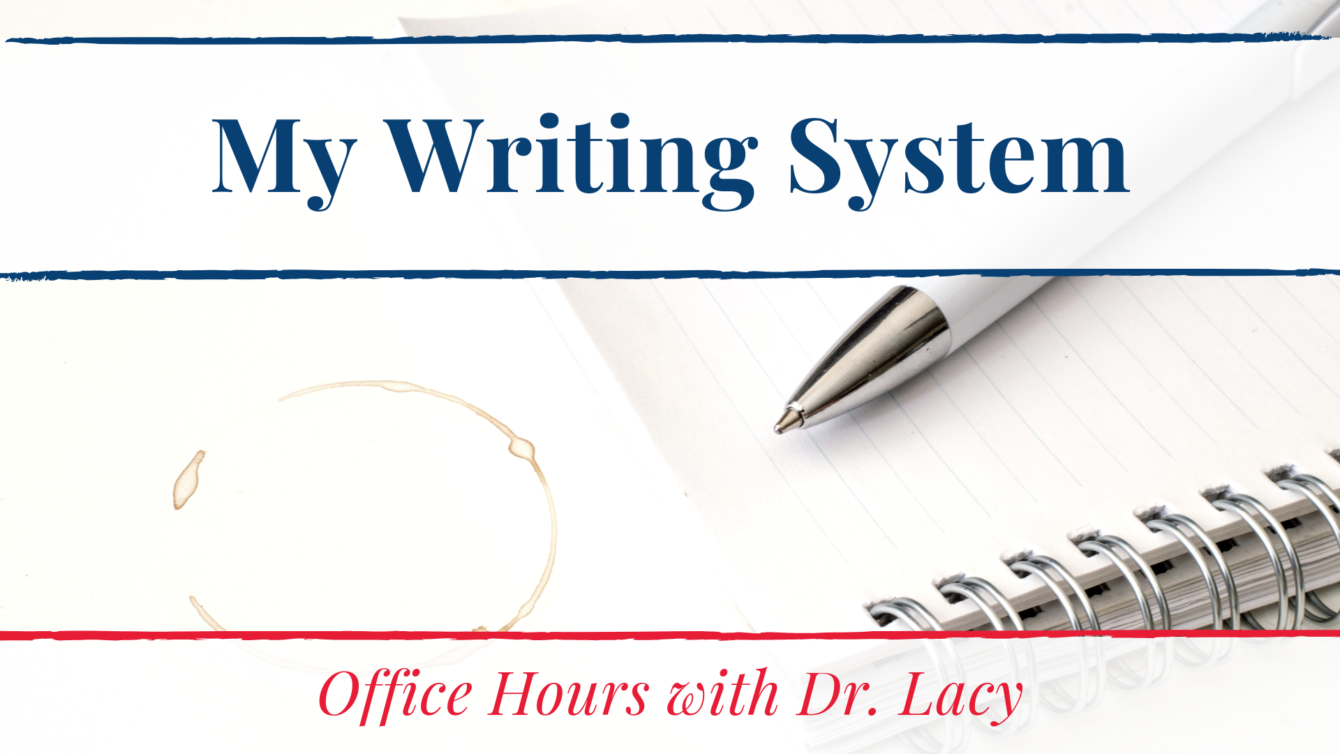 39. My Writing System