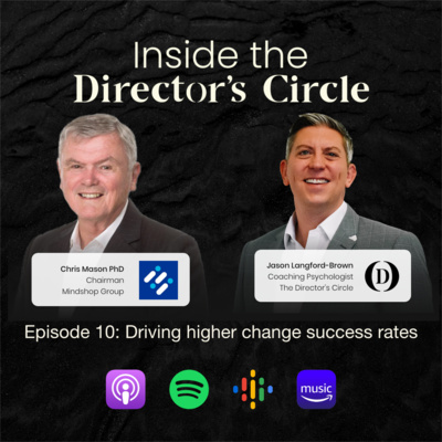 Episode 10: Driving Higher Change Success Rates (Change)