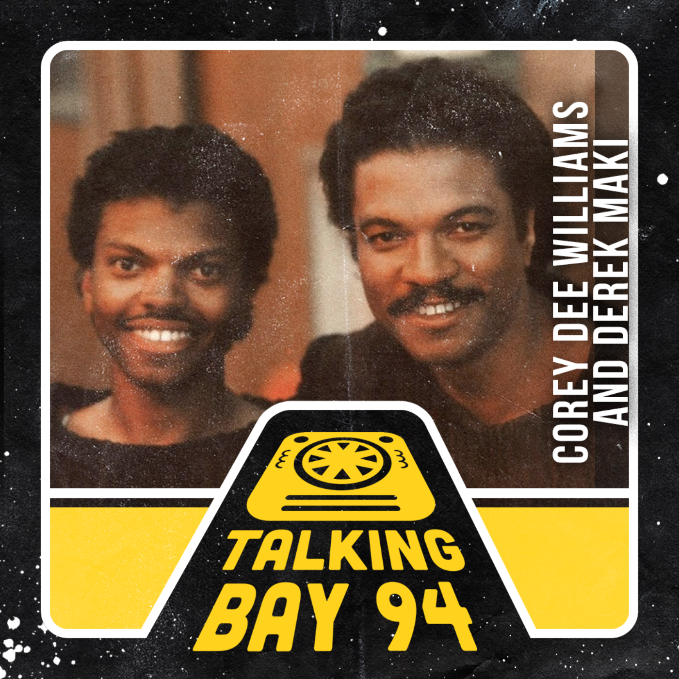 Talking Bay 94: Star Wars Interviews