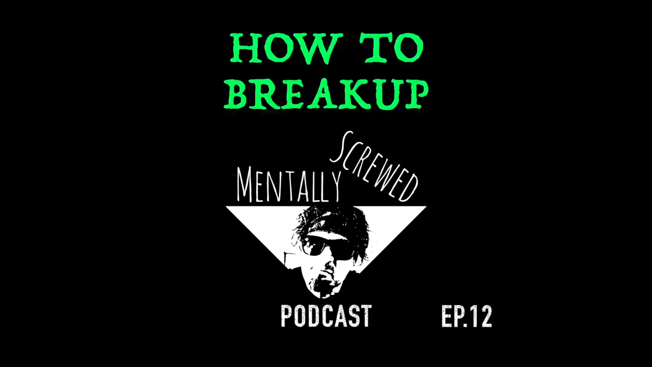 HOW TO BREAK UP