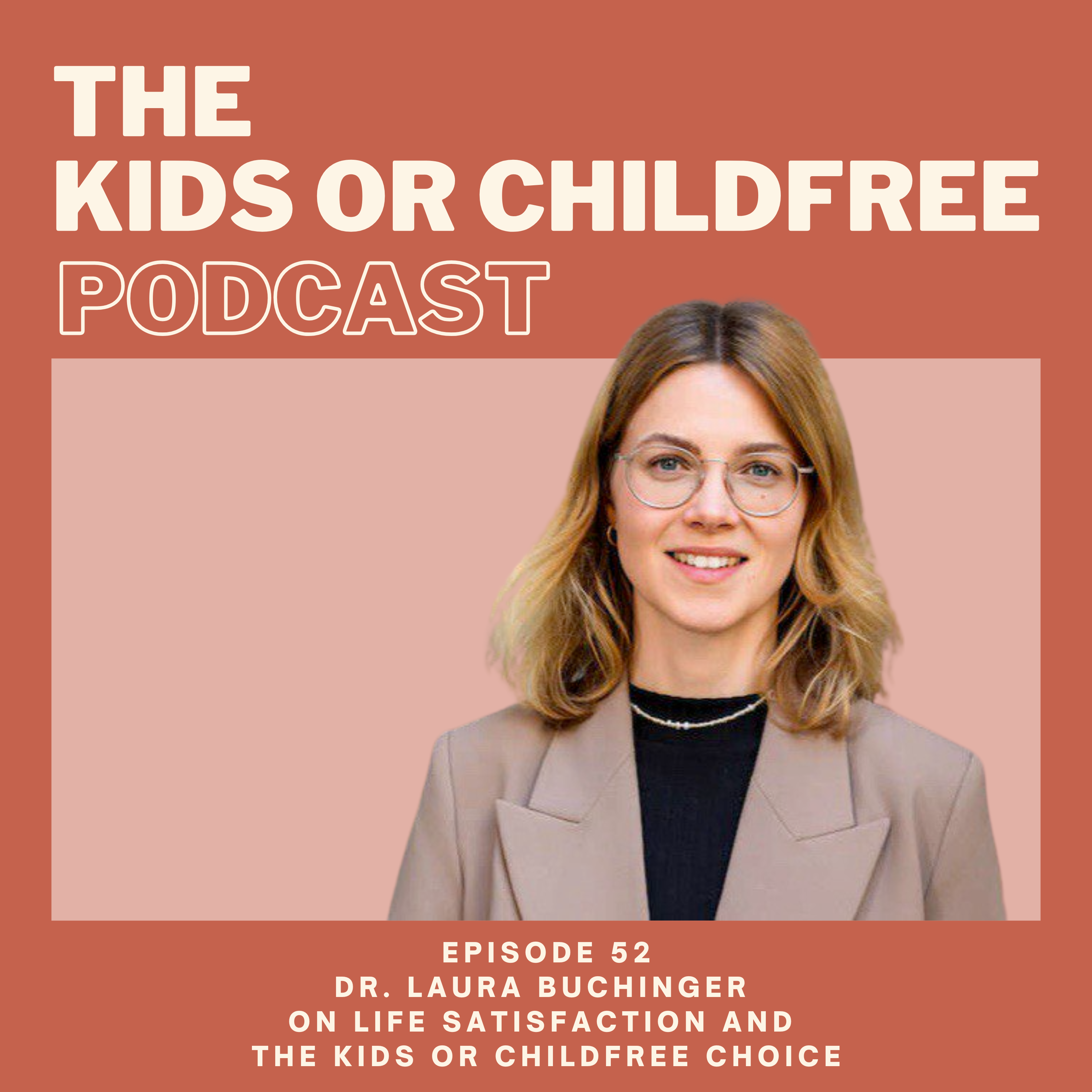 The Kids or Childfree Podcast