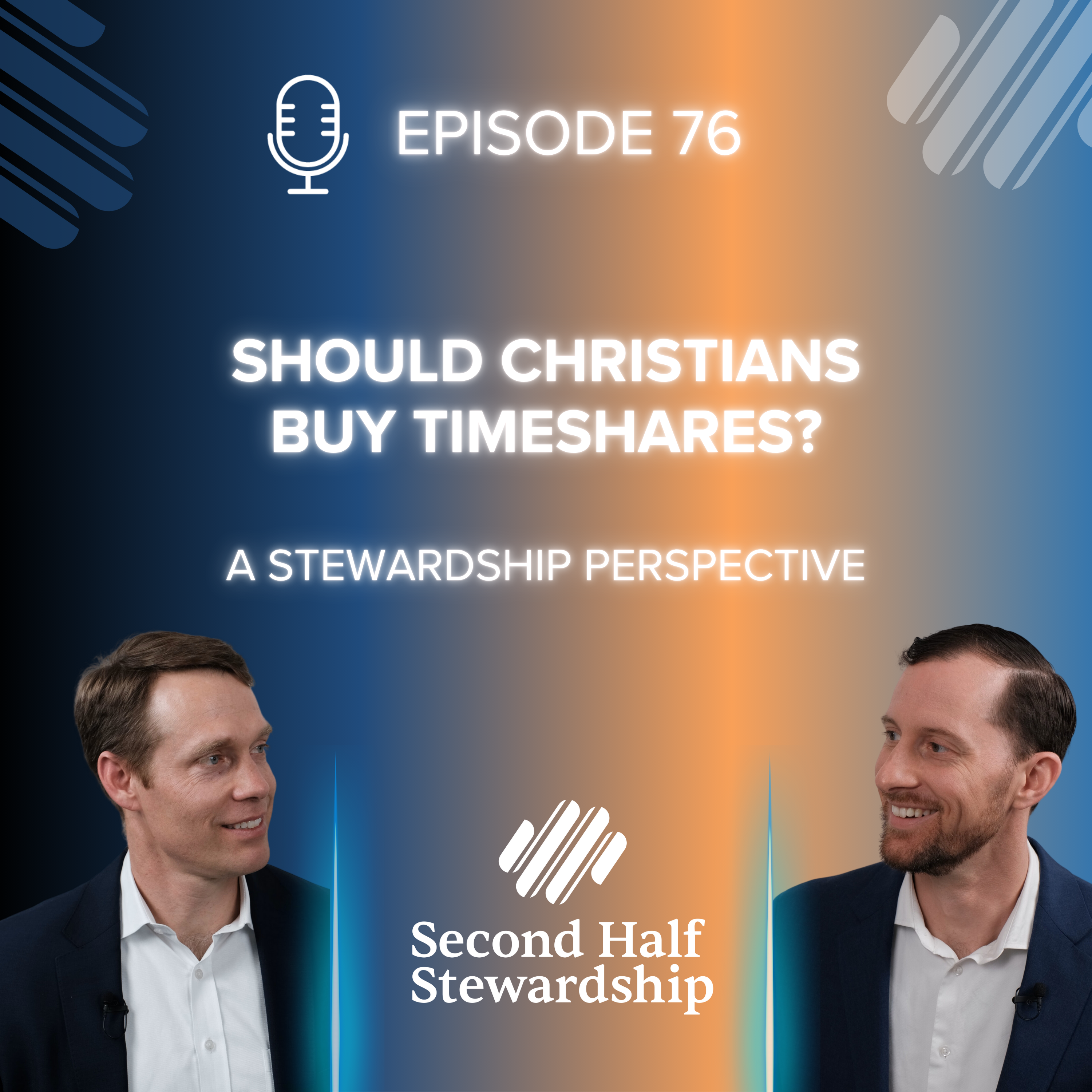 Ep. 076 - Should Christians Buy Timeshares? A Stewardship Perspective