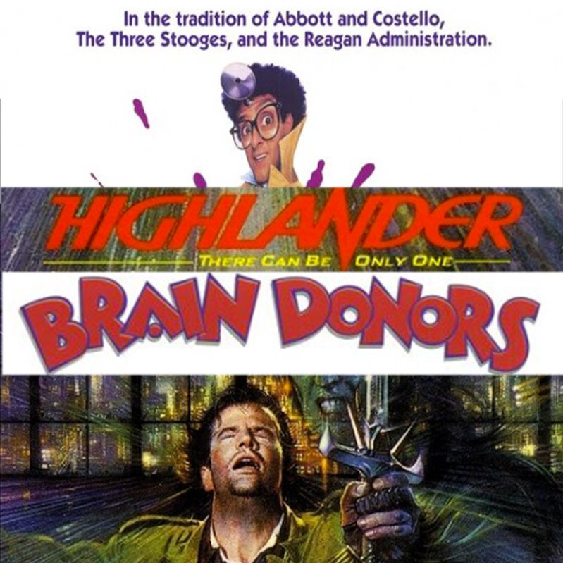 Week 038: (Brain Donors (1992), Highlander (1986))