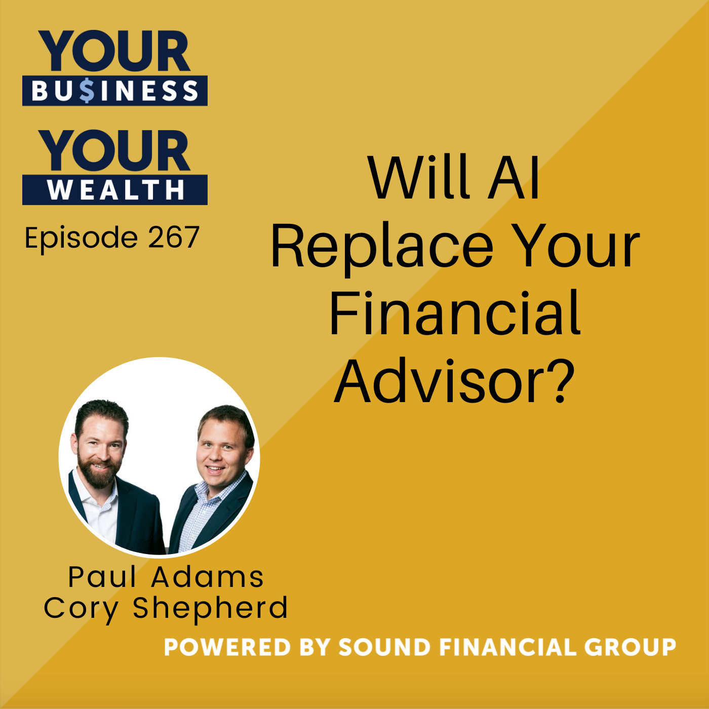 267 - Will AI Replace Your Financial Advisor?