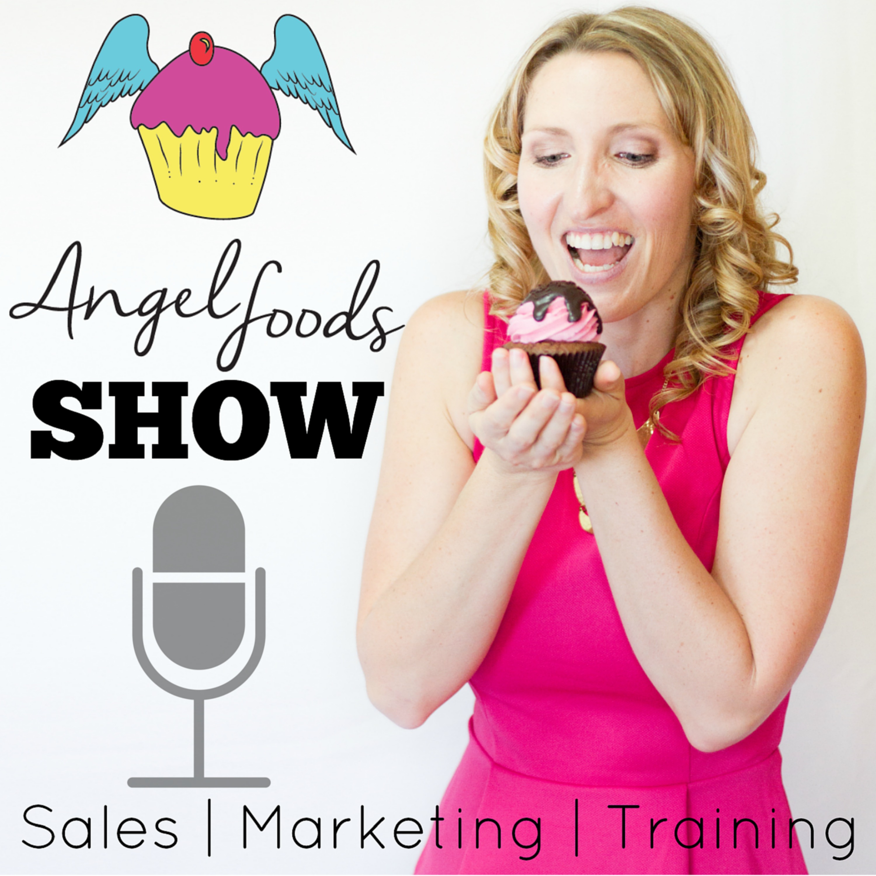 Angel Foods Show: Sales + Marketing + Training = Growing Sweet Business