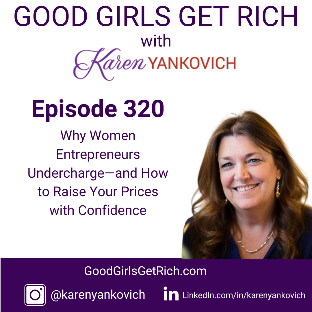 Why Women Entrepreneurs Undercharge—and How to Raise Your Prices with Confidence