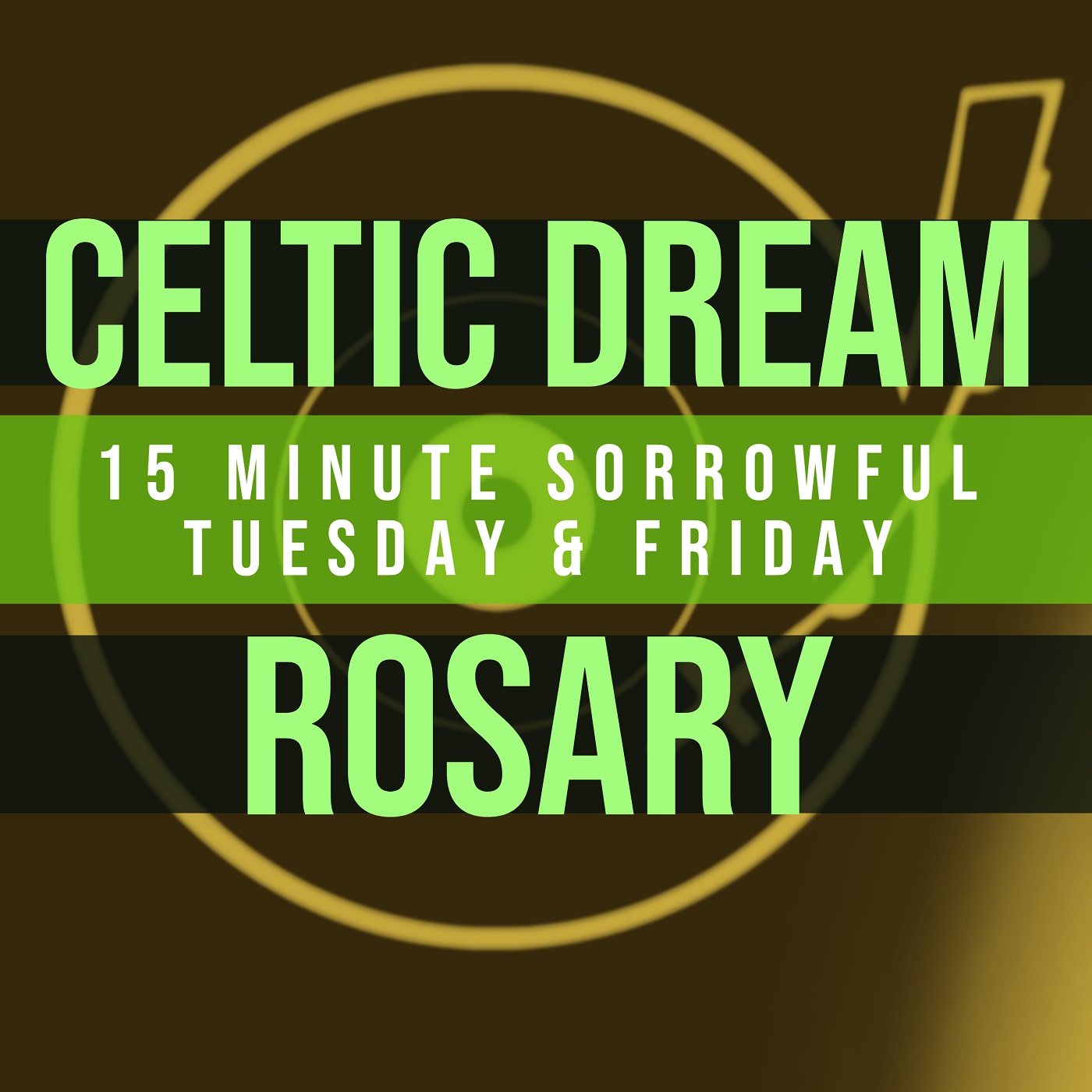 15 Minute Rosary - 2 - Sorrowful - Tuesday & Friday - CELTIC DREAM