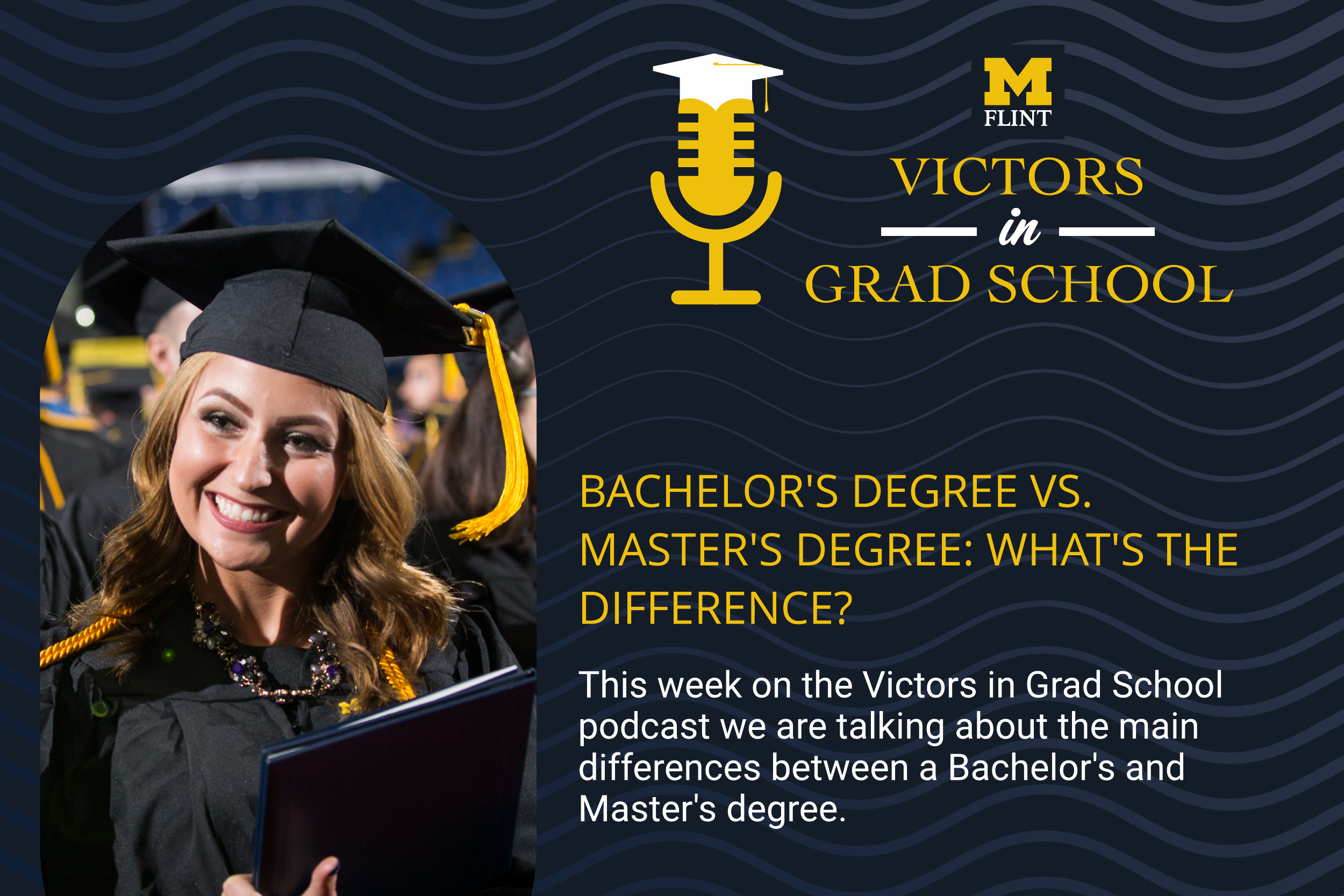 Bachelor’s Degree Versus a Master’s Degree: What’s the difference?