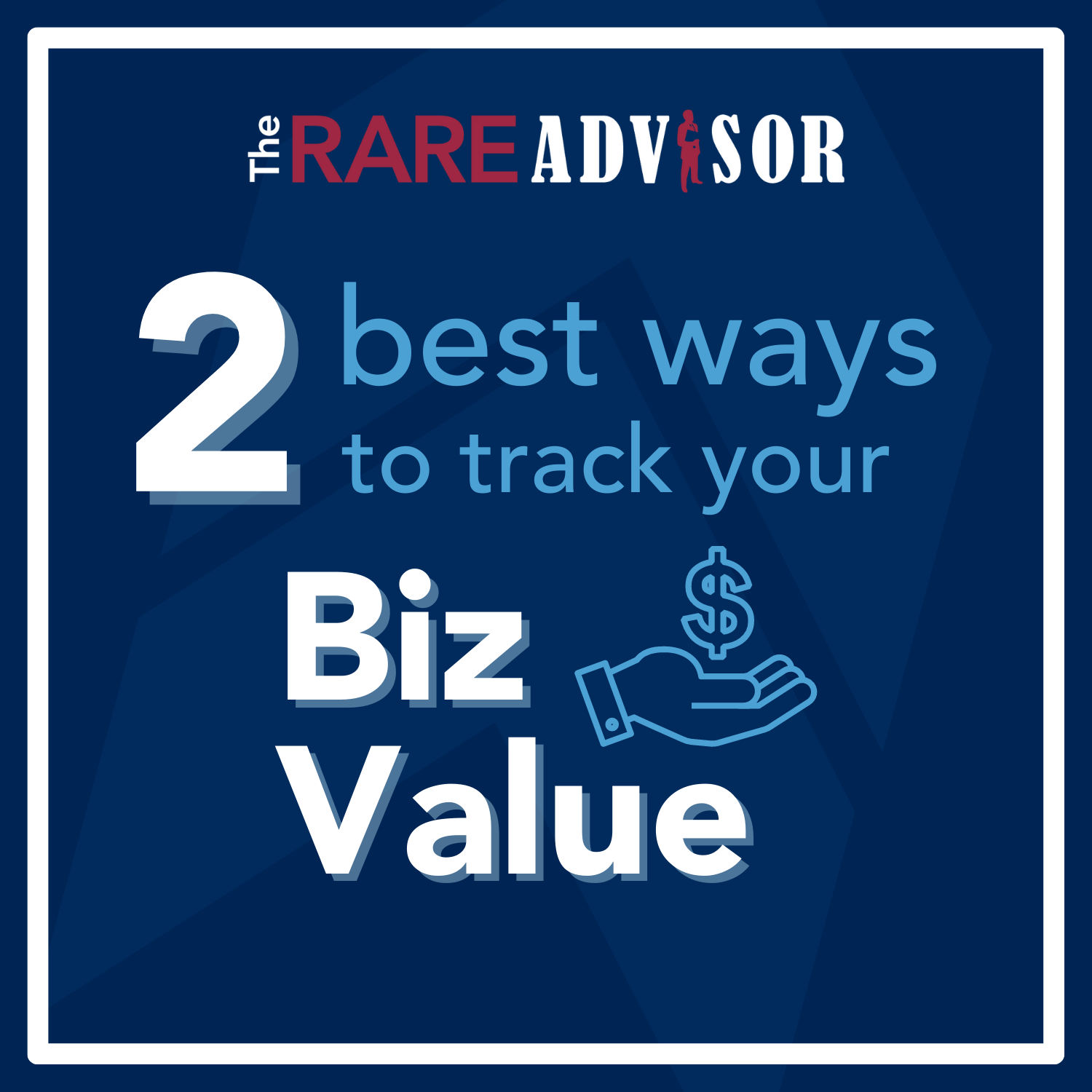 The RARE Advisor