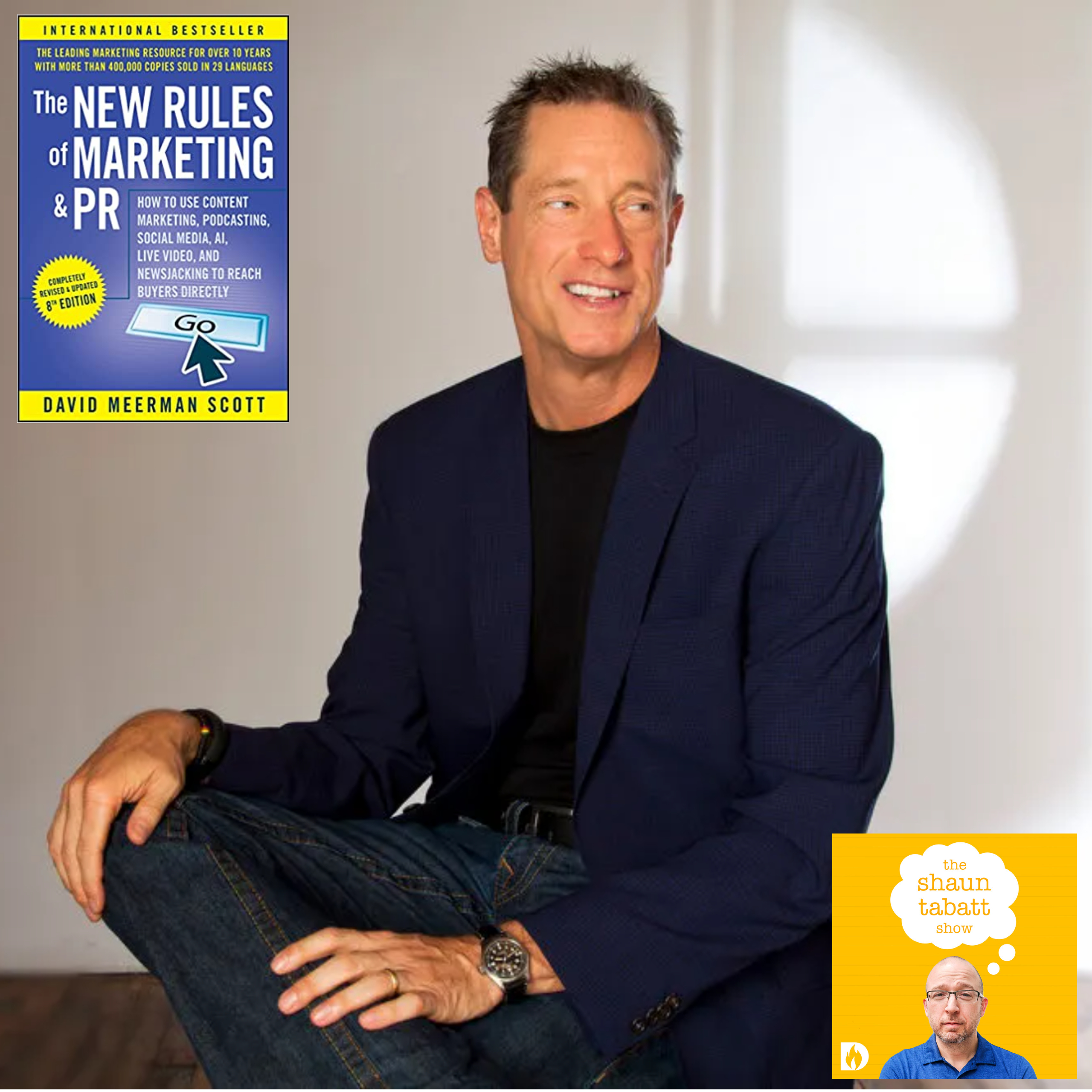 774: David Meerman Scott - How to Use Content Marketing, Podcasting, Social Media, AI, Live Video, and Newsjacking to Reach Buyers Directly