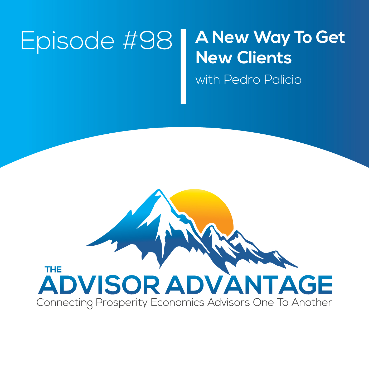 The Advisor Advantage