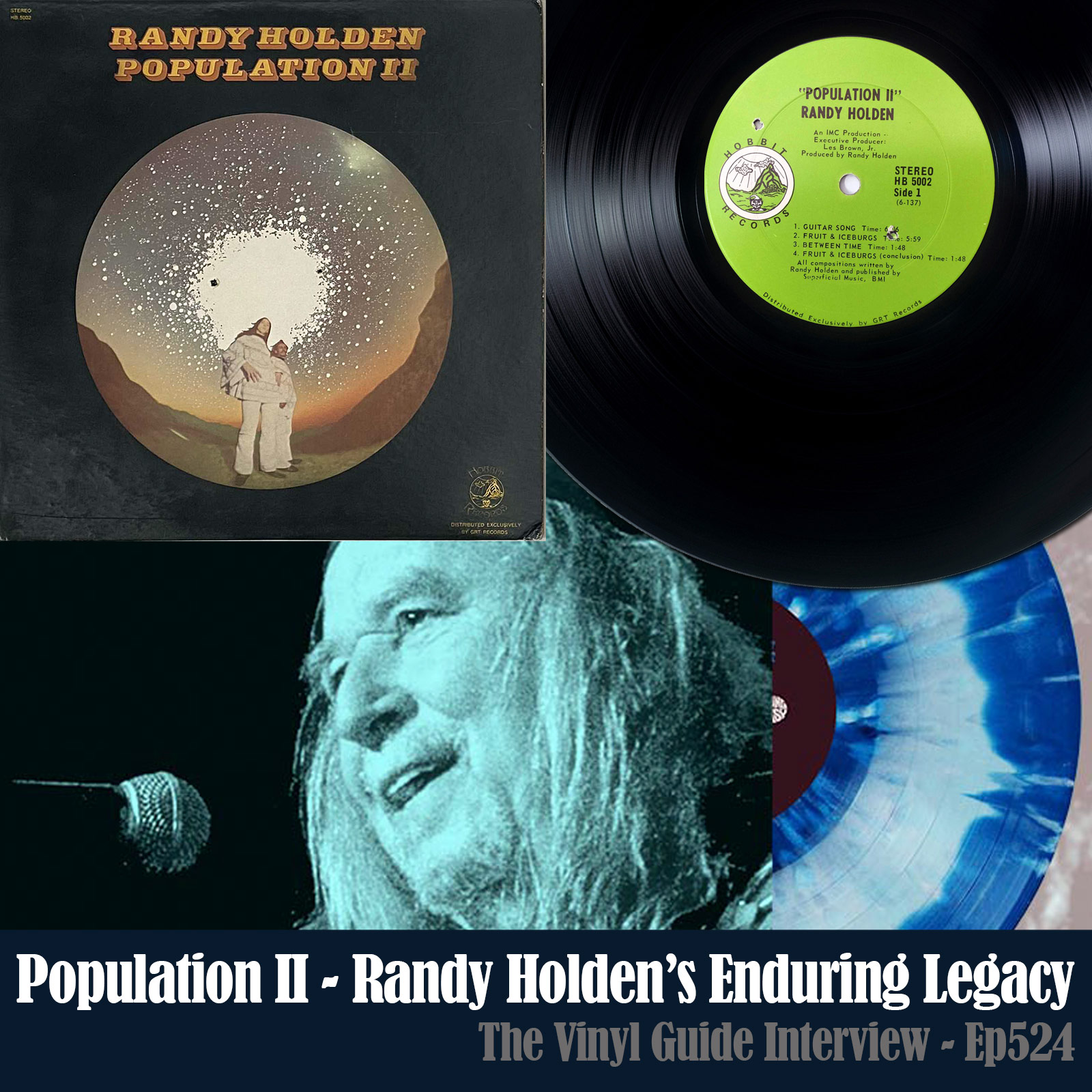 Ep524: Population II - Randy Holden's Enduring Legacy