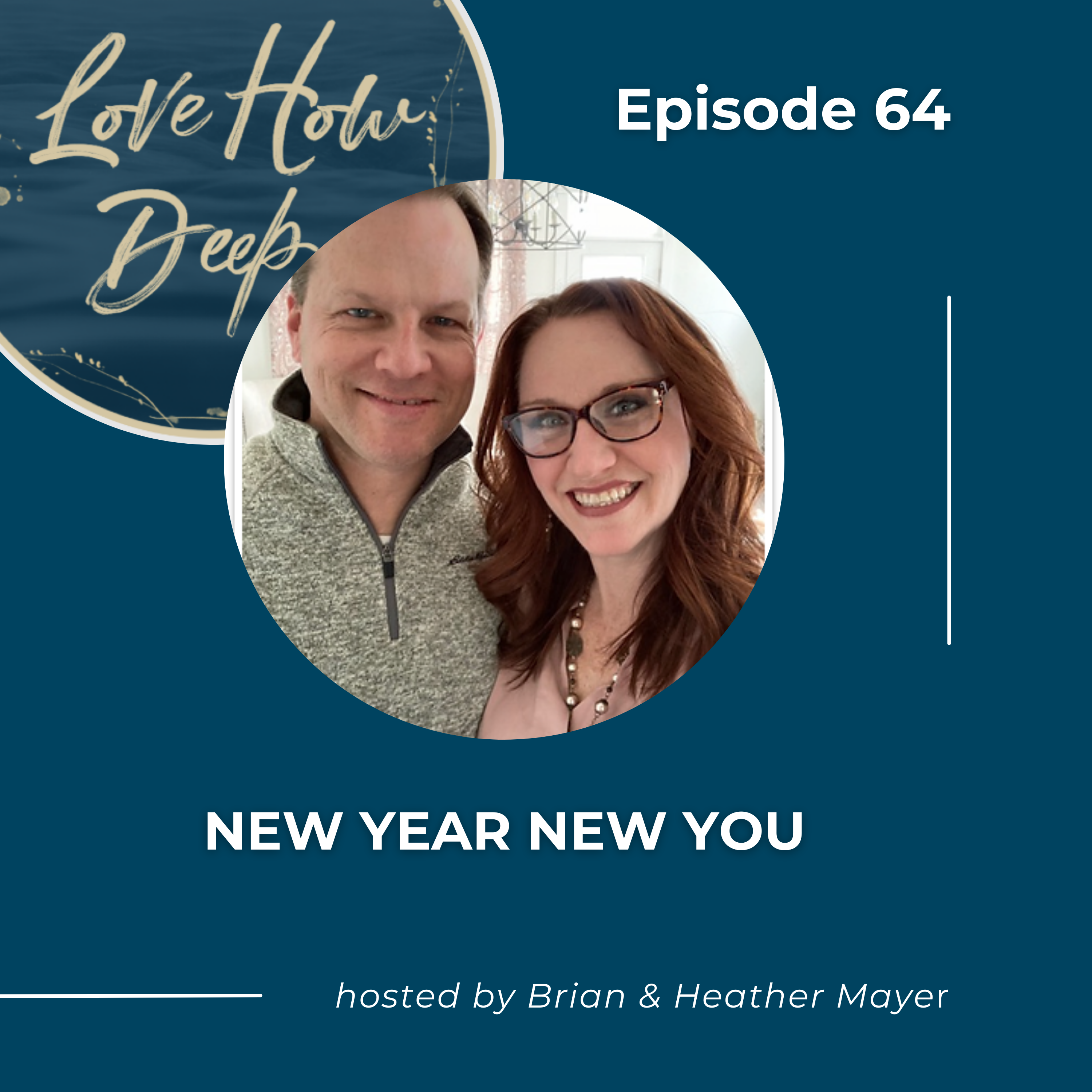 Love How Deep Marriage Podcast