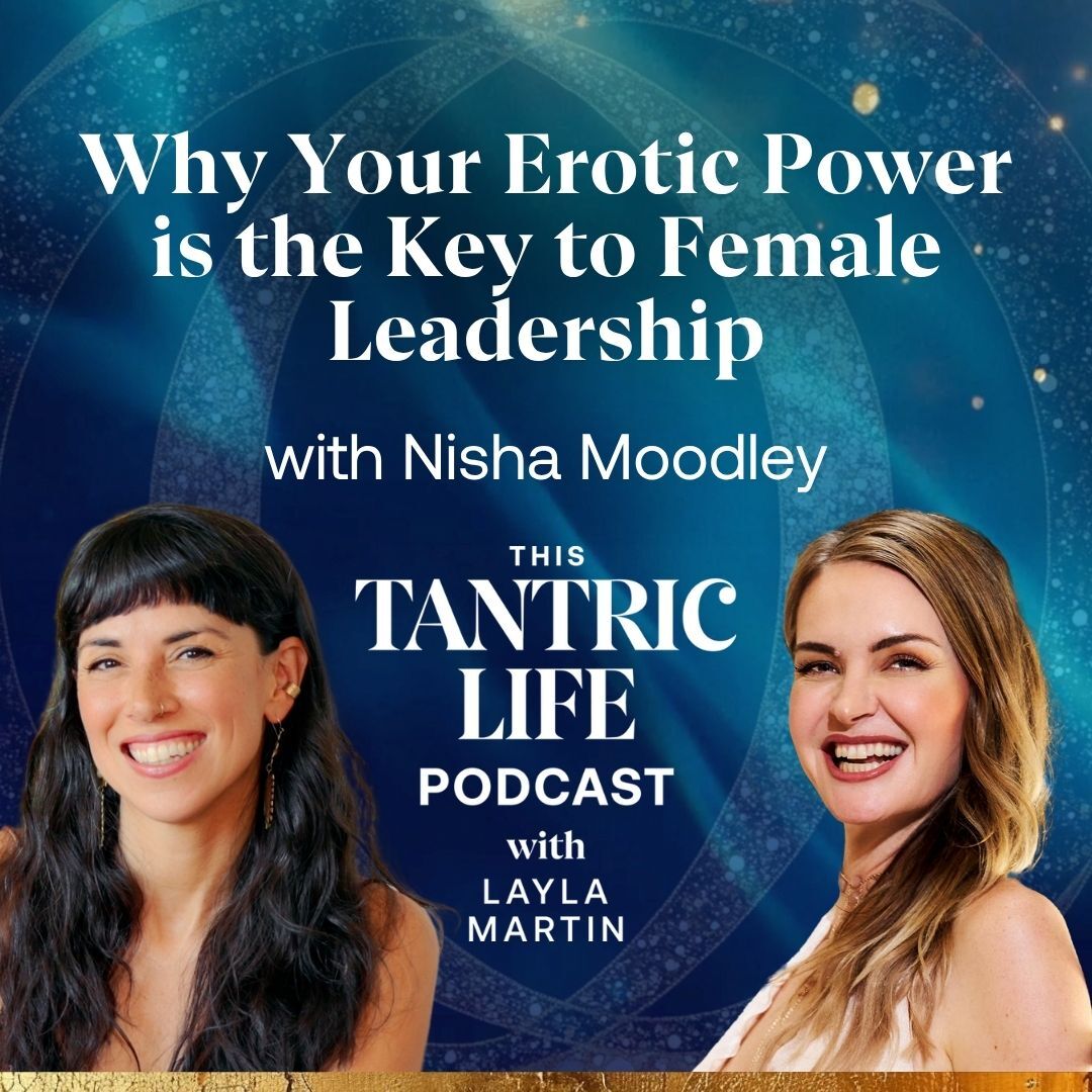 This Tantric Life with Layla Martin