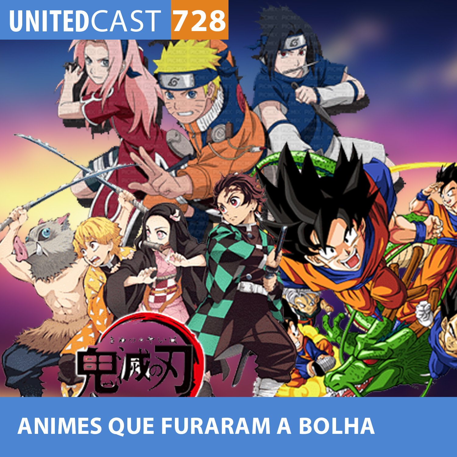 UNITEDcast #728 - ANIMES que FURARAM a BOLHA