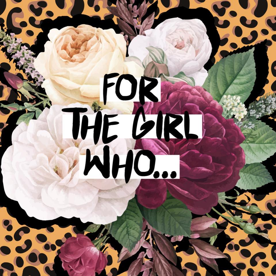 For The Girl Who
