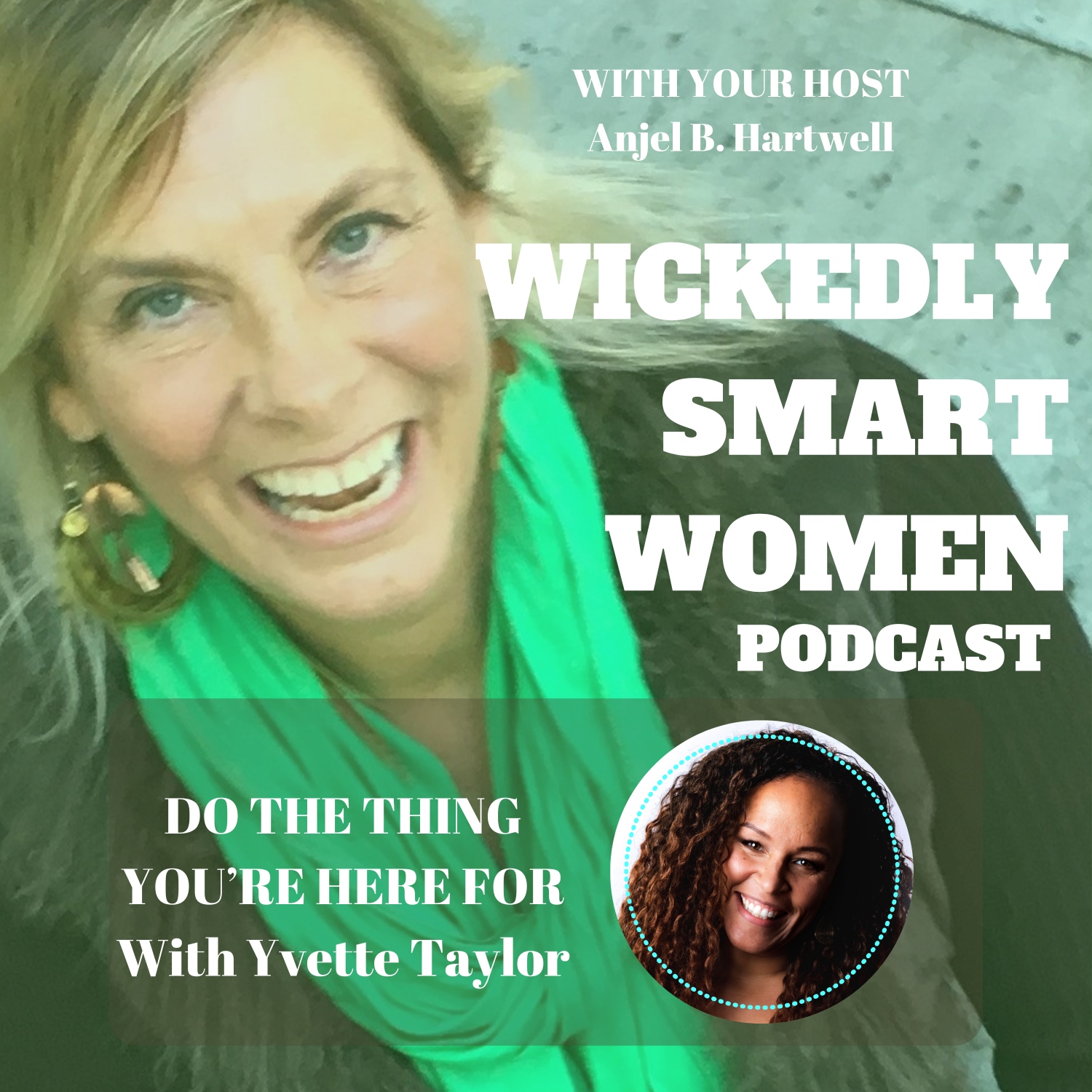 Do the Thing You’re Here For—with Yvette Taylor - 116