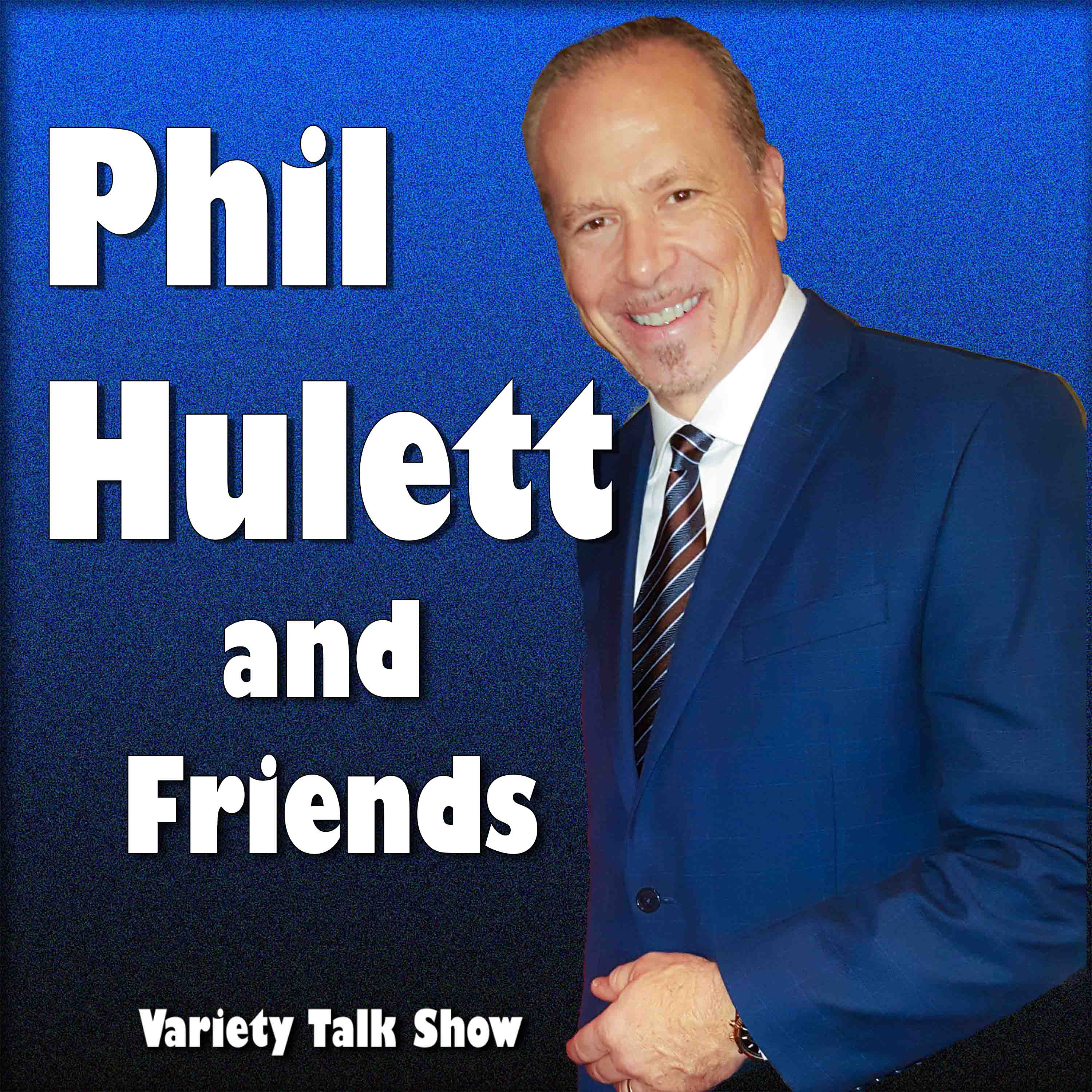 Phil Hulett and Friends