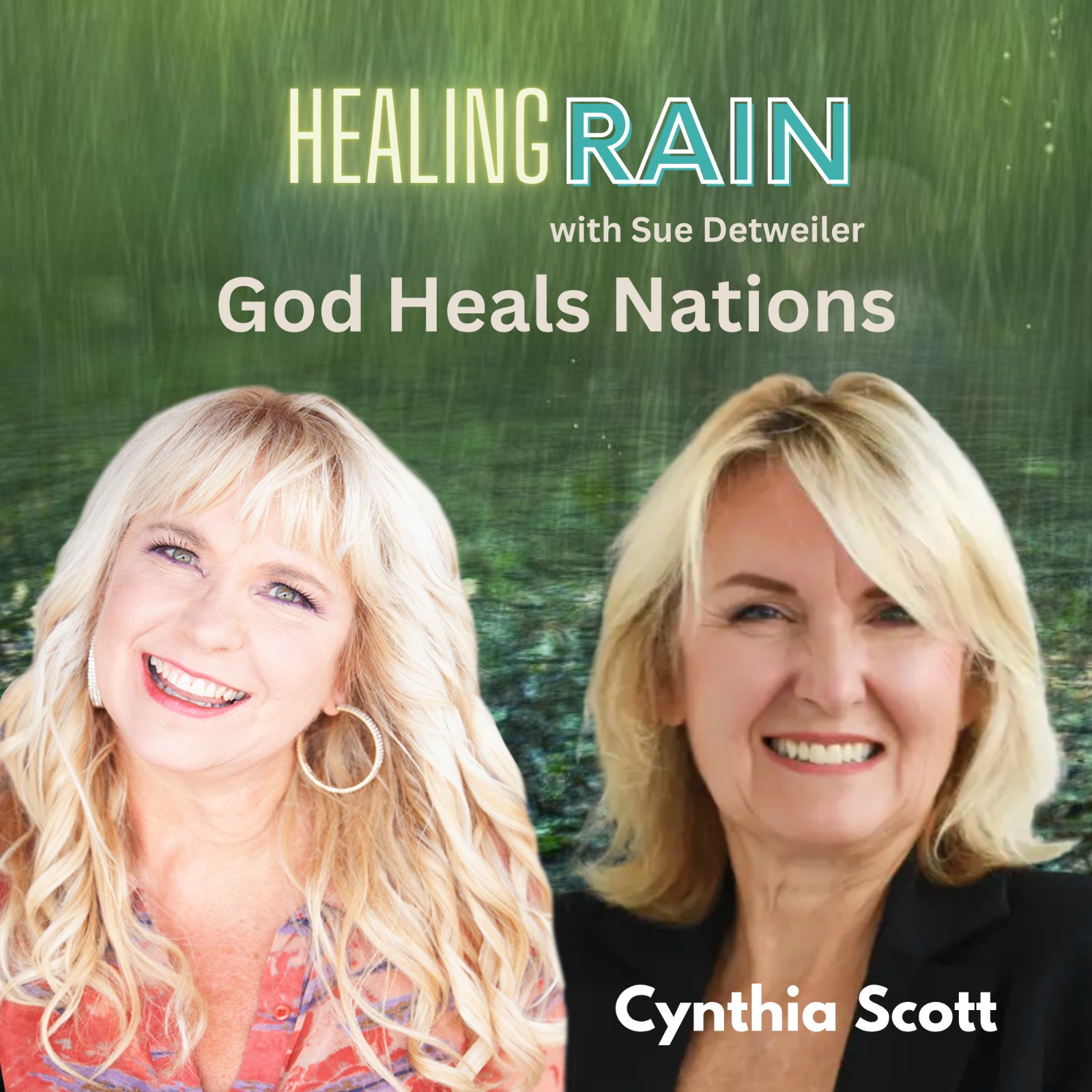 Play God Heals Nations: The Power of United Prayer with Cynthia Scott