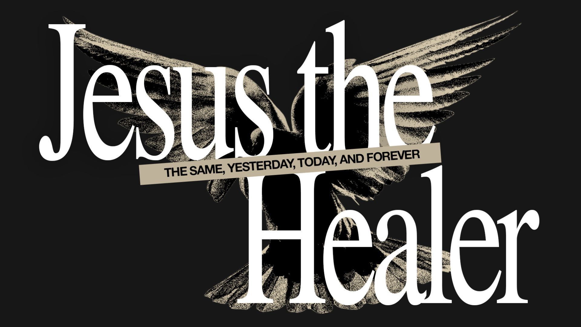 "Jesus The Healer" | Psalm 103:2-3