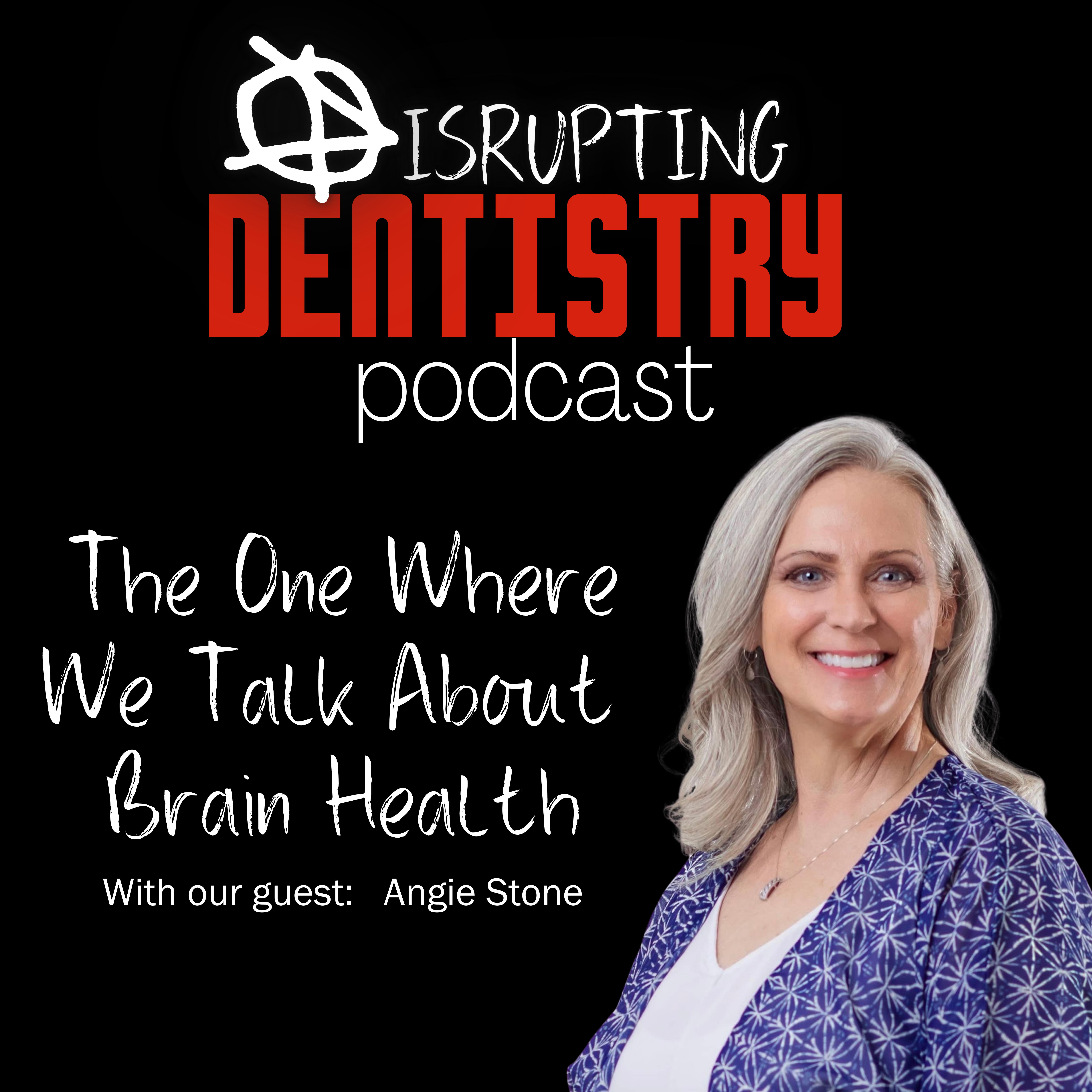 Disrupting Dentistry Podcast
