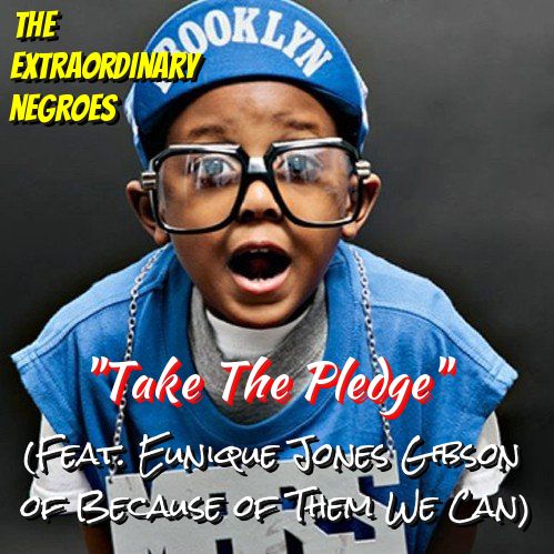 Take The Pledge (Feat. Eunique Jones Gibson of Because of Them We Can)