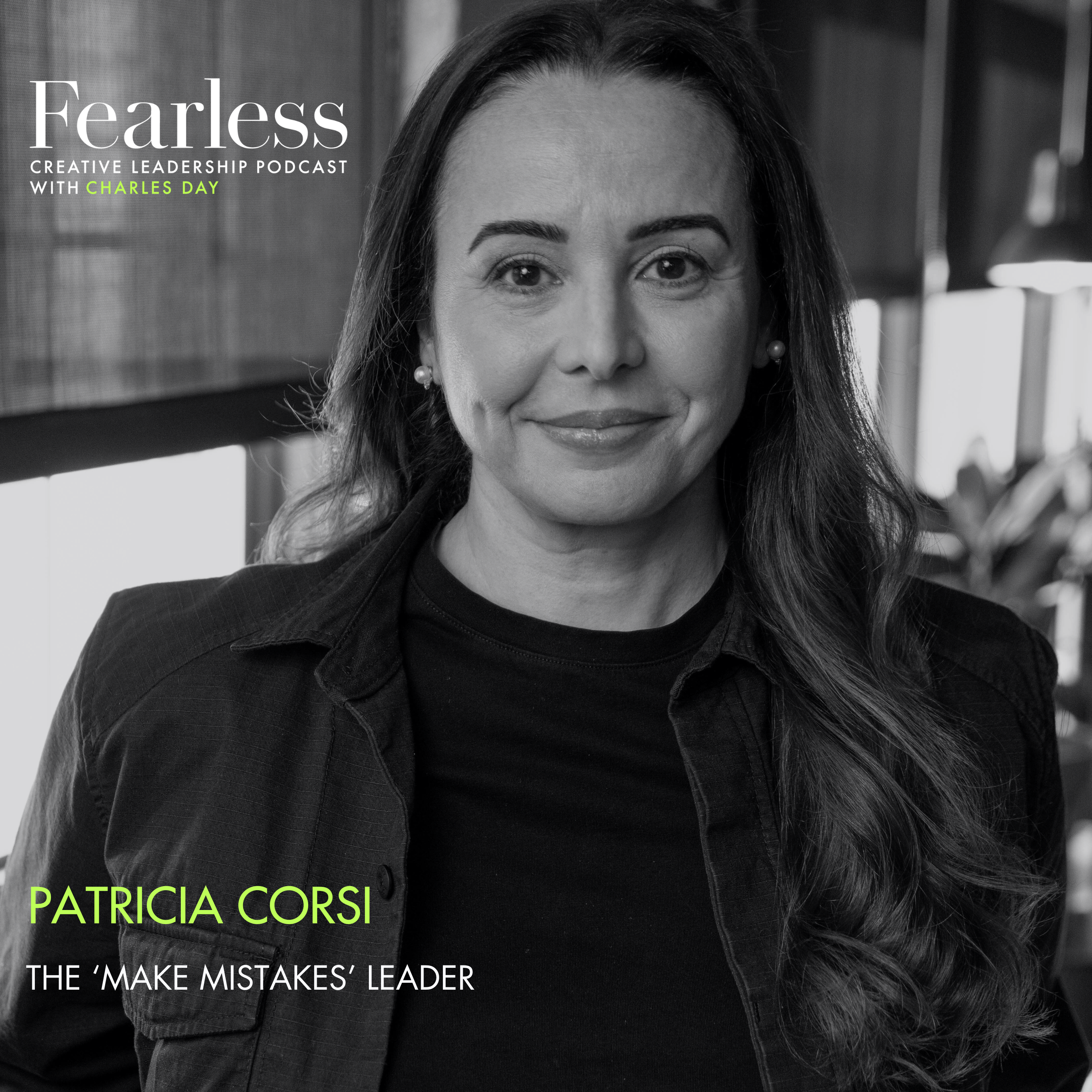 Ep 284: Patricia Corsi of Kimberly-Clark - "The 'Make Mistakes' Leader" episode artwork