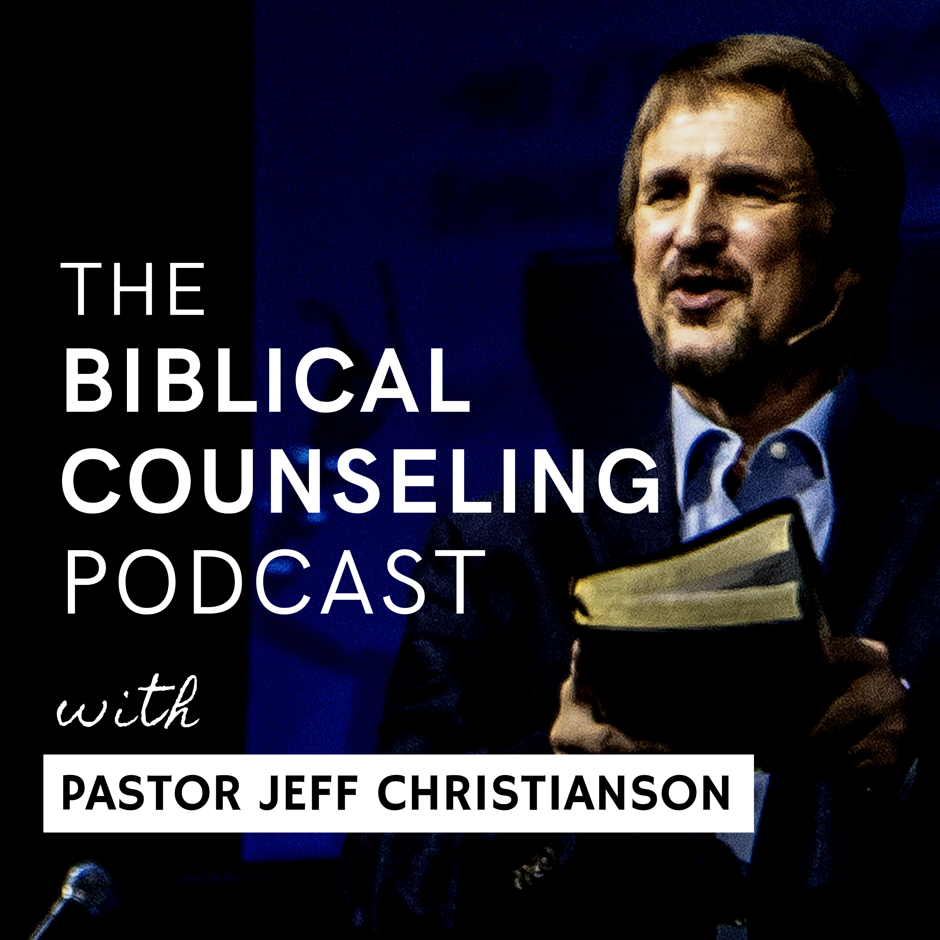 Biblical Counseling Podcast