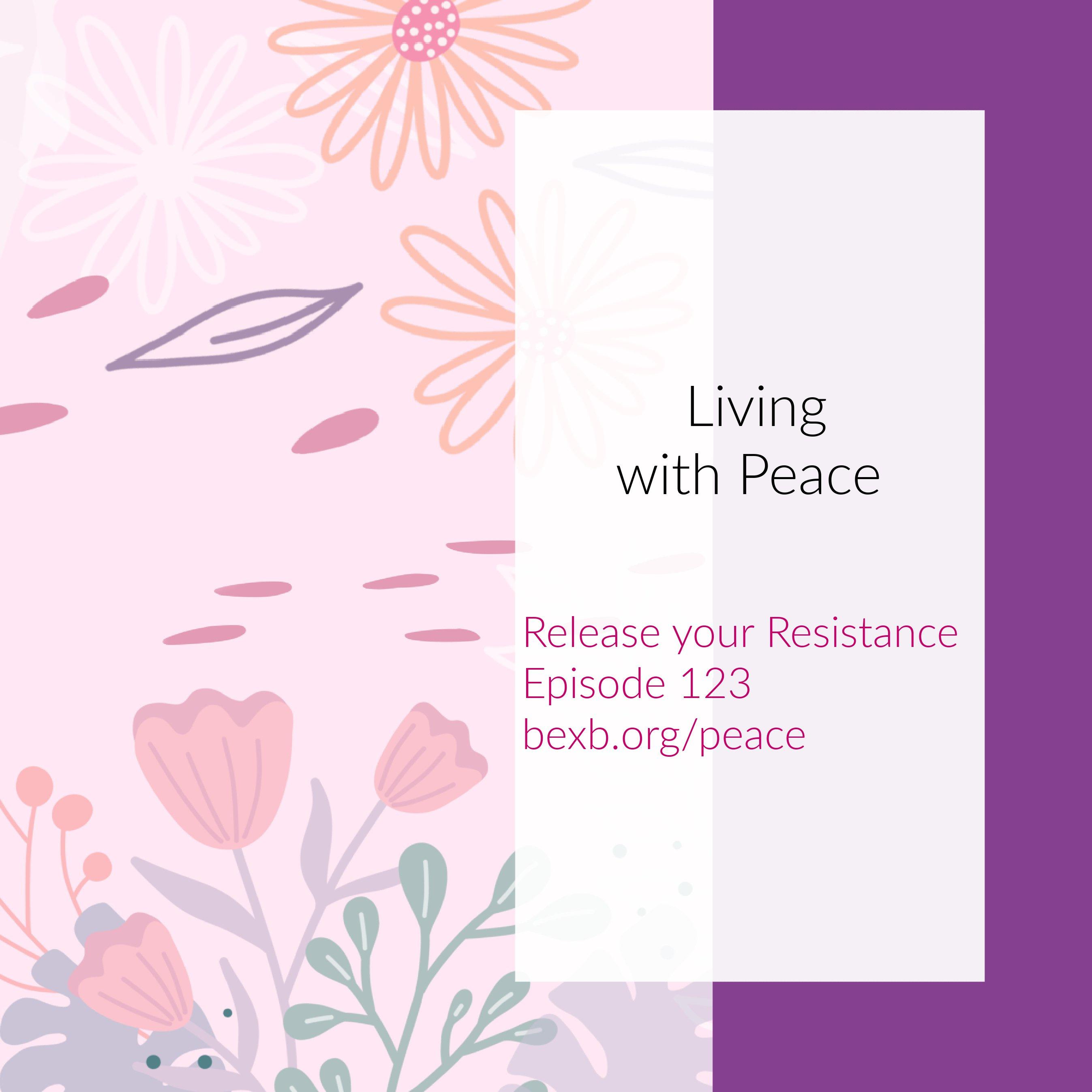Living with Peace